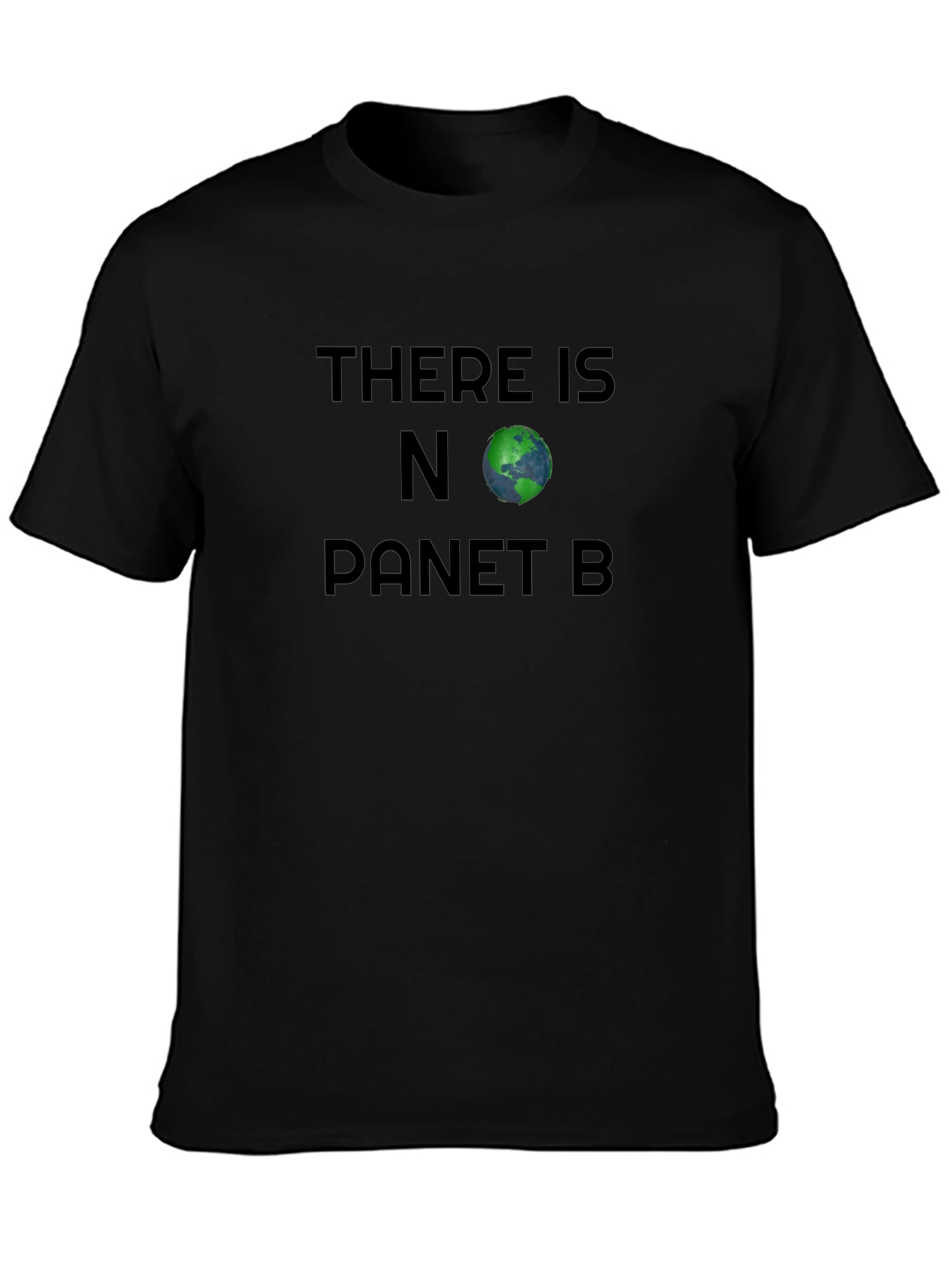 Eco-Friendly T-Shirt: There Is No Planet B