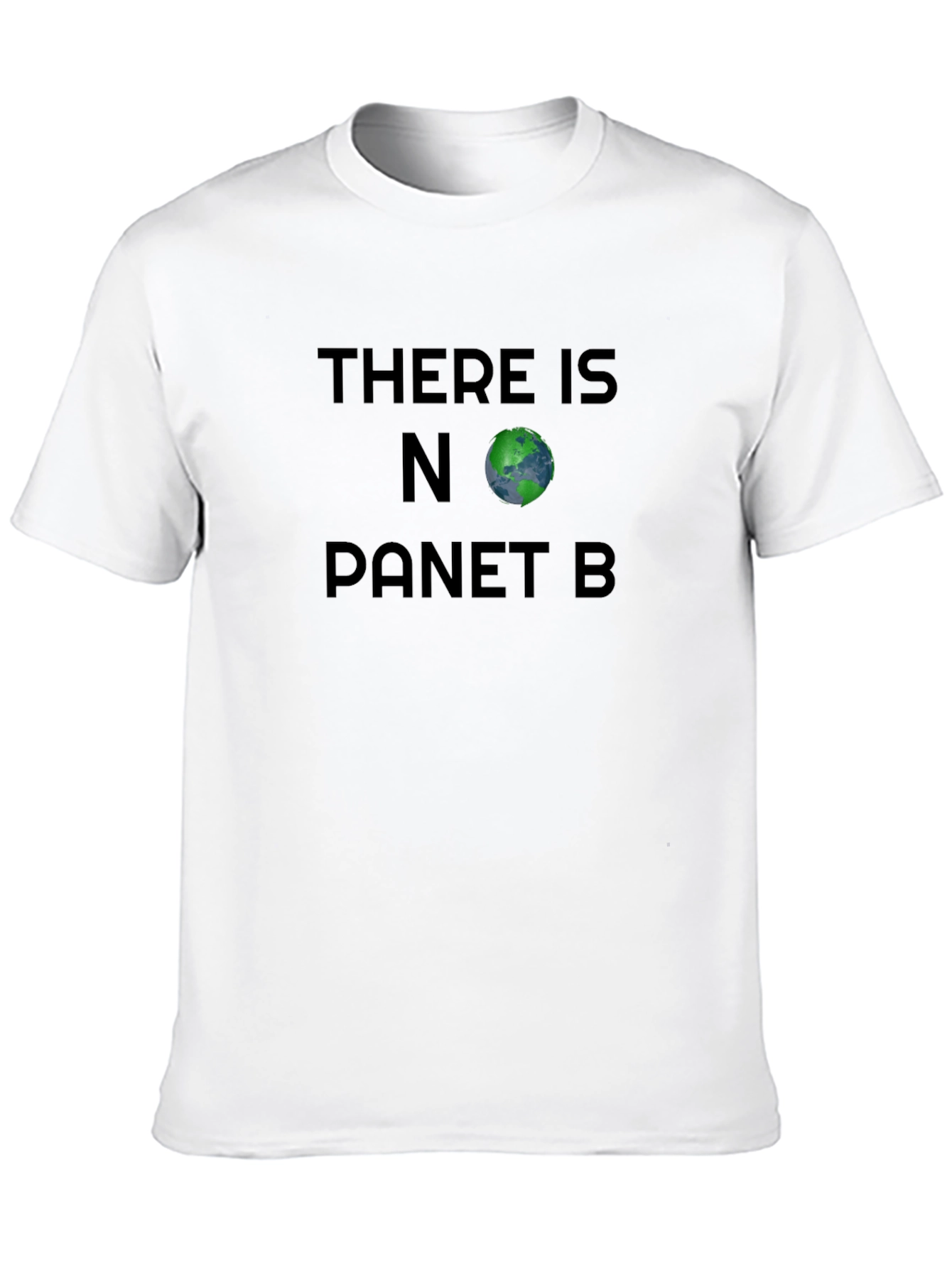 Eco-Friendly T-Shirt: There Is No Planet B