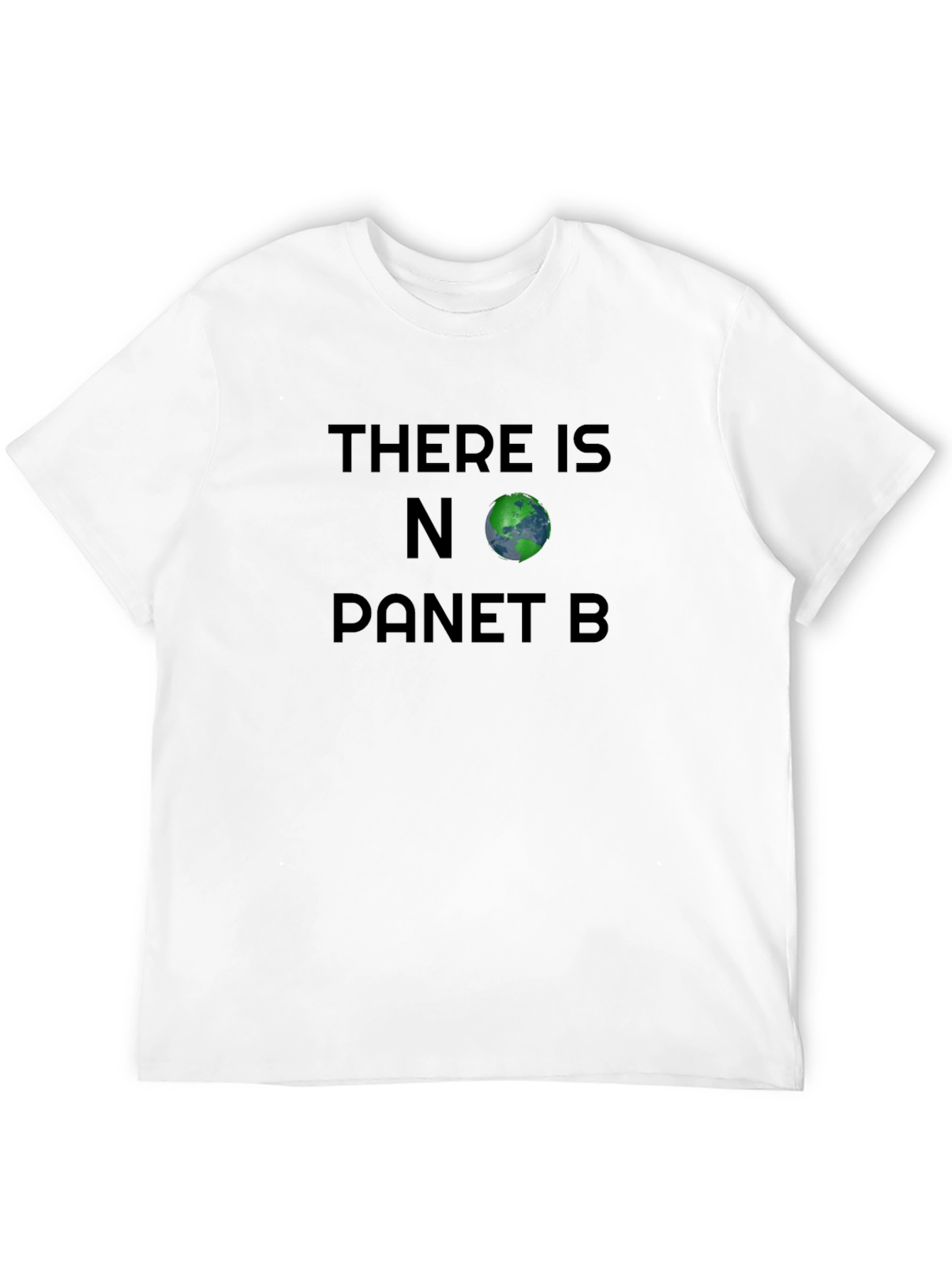 Eco-Friendly T-Shirt: There Is No Planet B