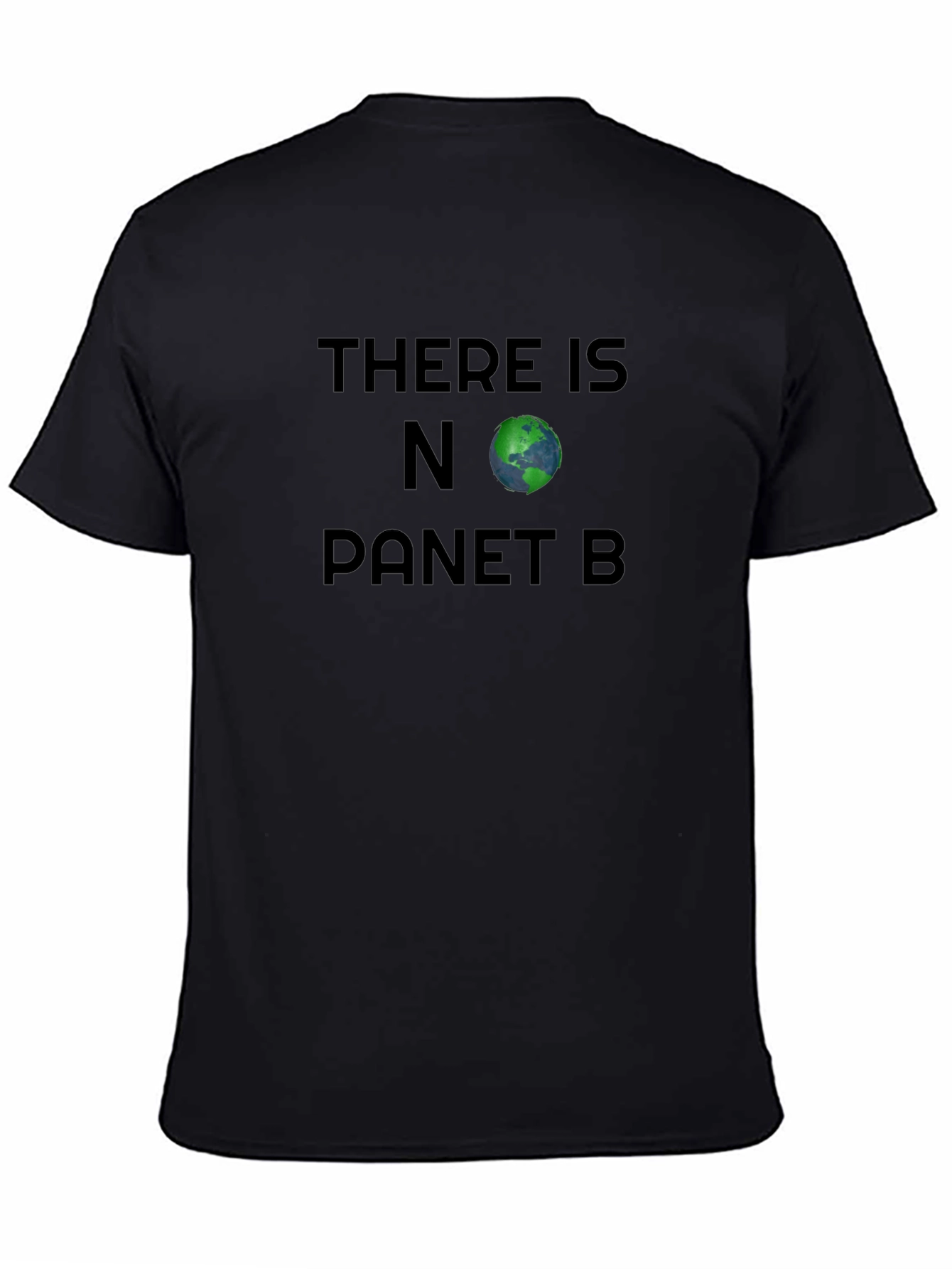 Eco-Friendly T-Shirt: There Is No Planet B
