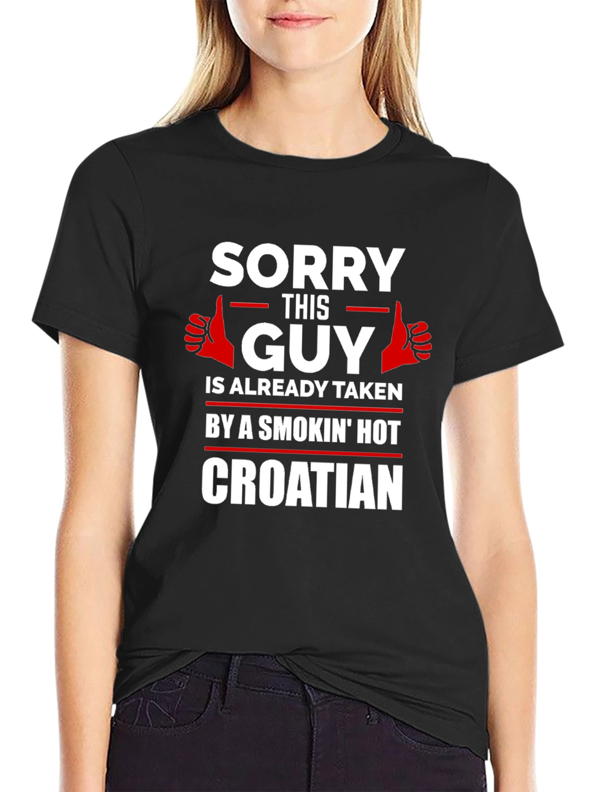 Funny Taken by Croatian T-Shirt - Novelty Gift