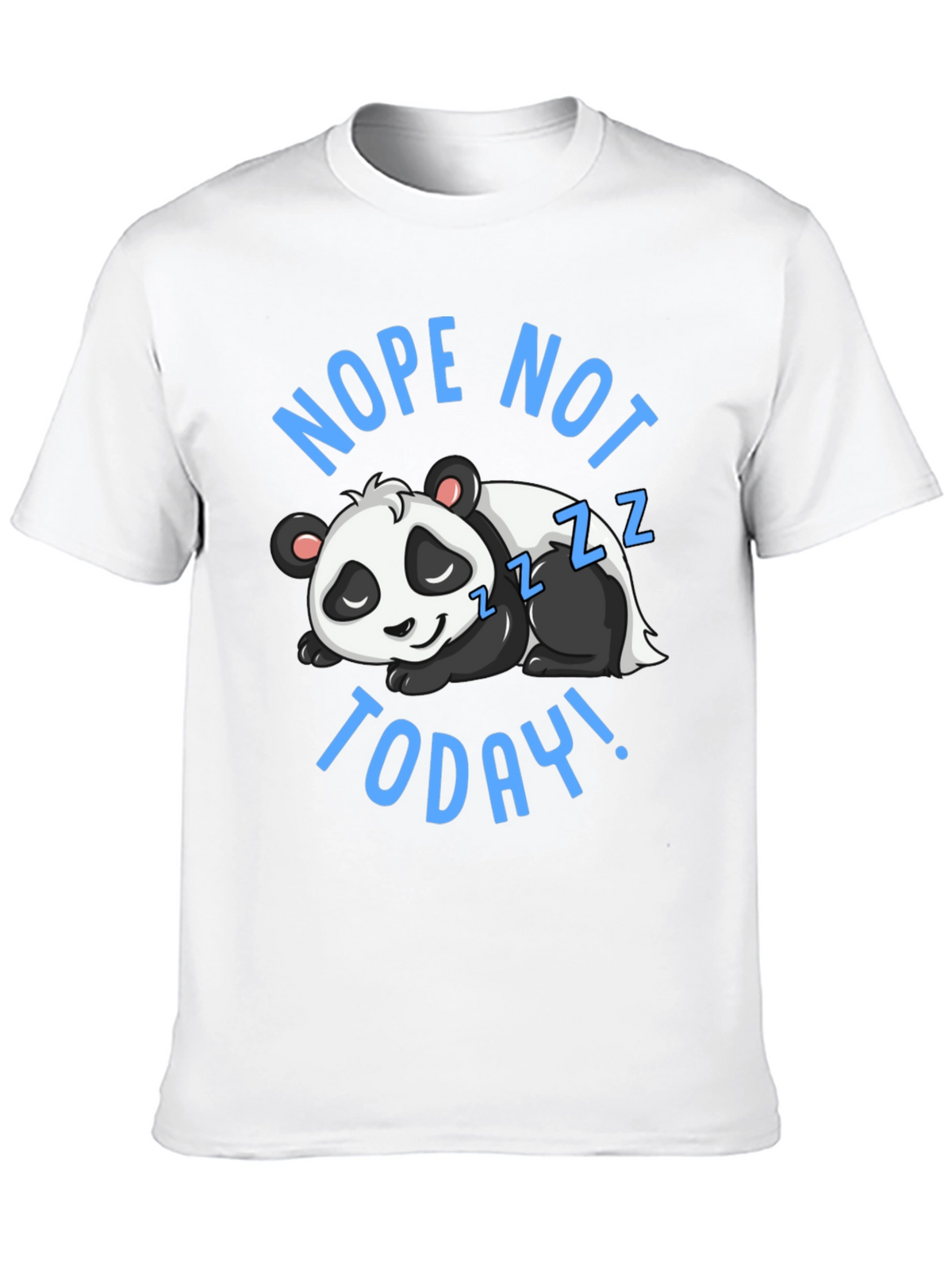 Nope Not Today Panda Graphic T-Shirt