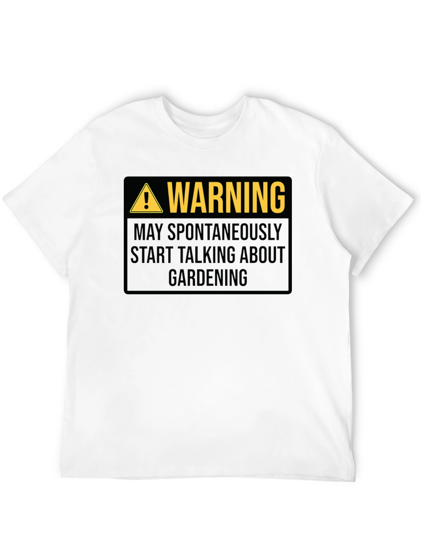 Warning May Spontaneously Talk About Gardening T-Shirt