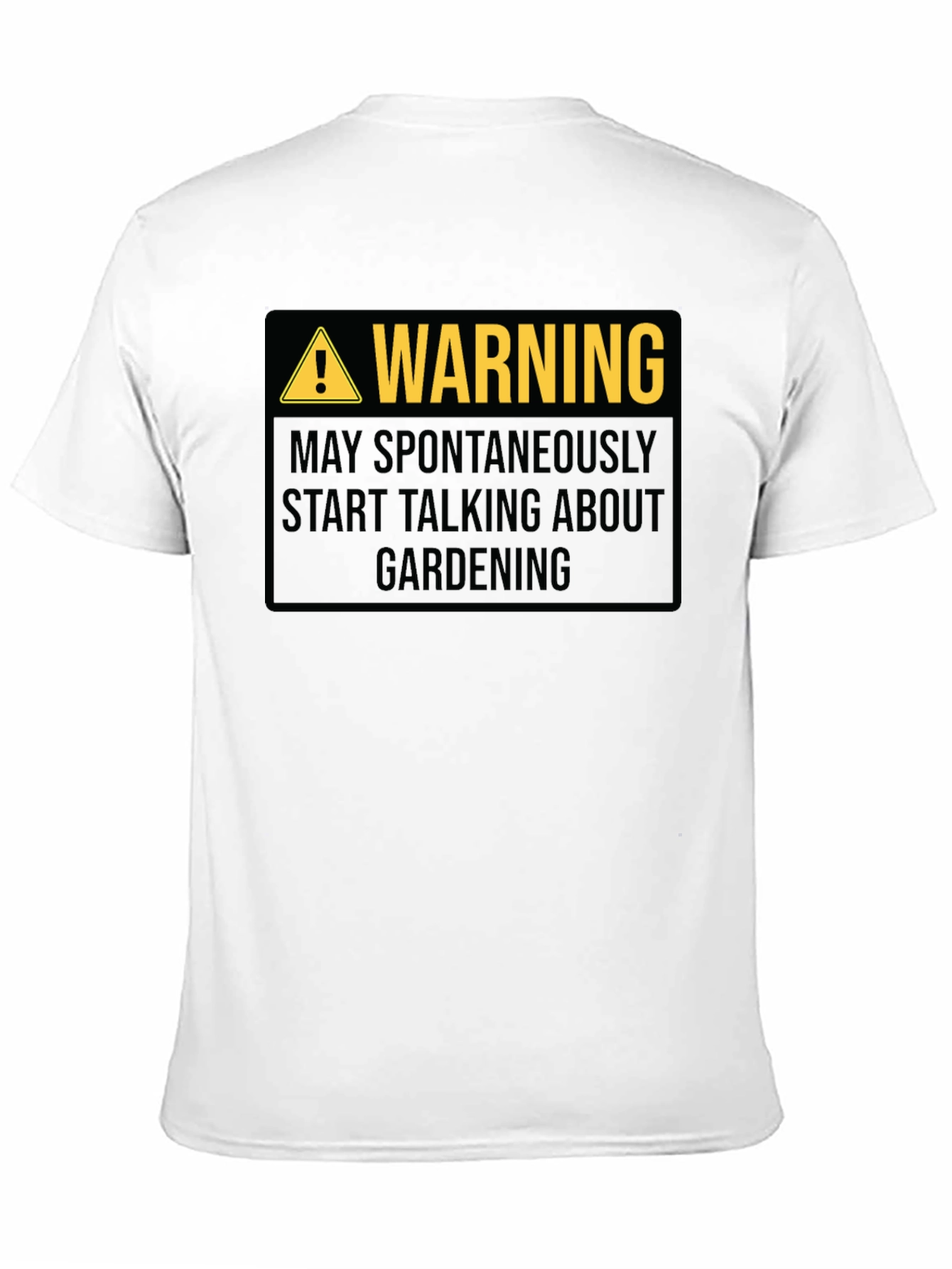 Warning May Spontaneously Talk About Gardening T-Shirt