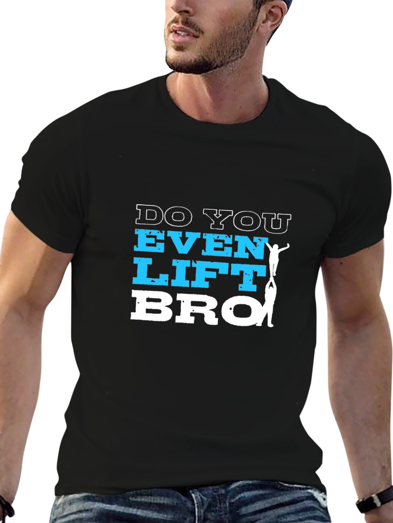 Do You Even Lift Bro T-Shirt