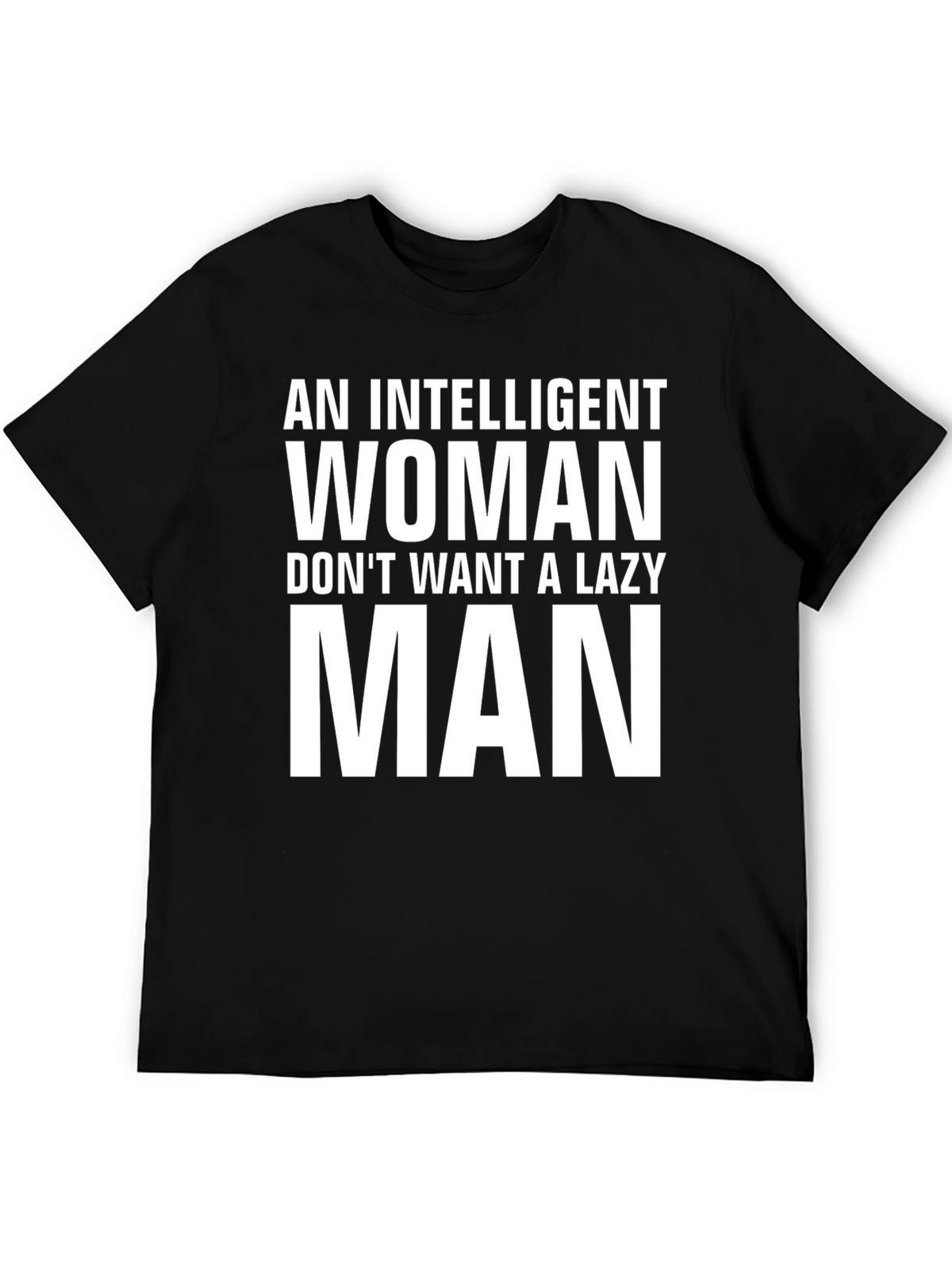Intelligent Woman Lazy Man Graphic Tee