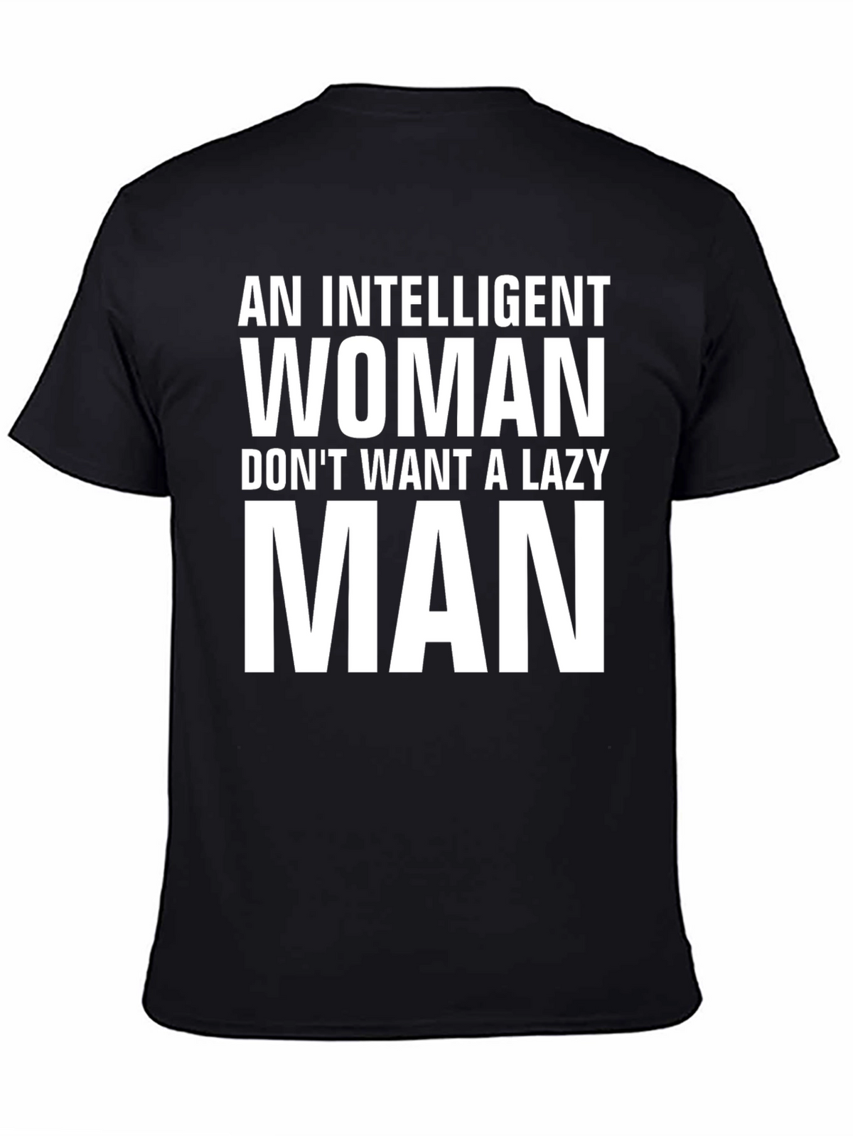 Intelligent Woman Lazy Man Graphic Tee