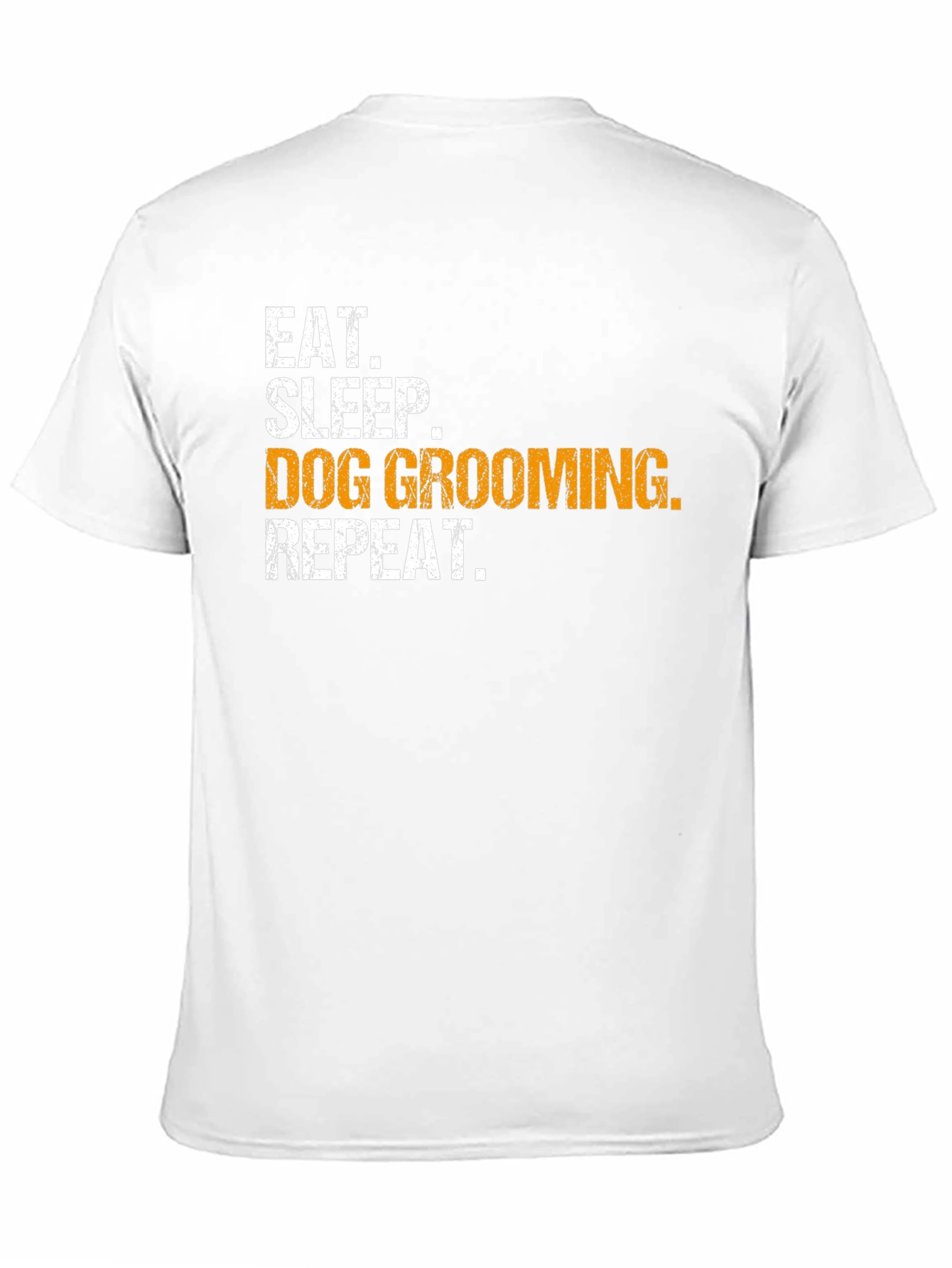 Eat Sleep Dog Grooming Repeat T-Shirt