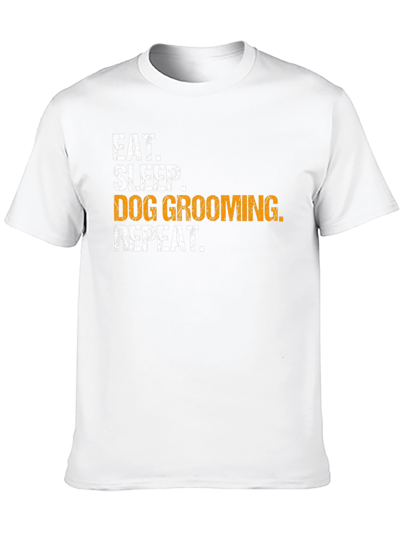 Eat Sleep Dog Grooming Repeat T-Shirt