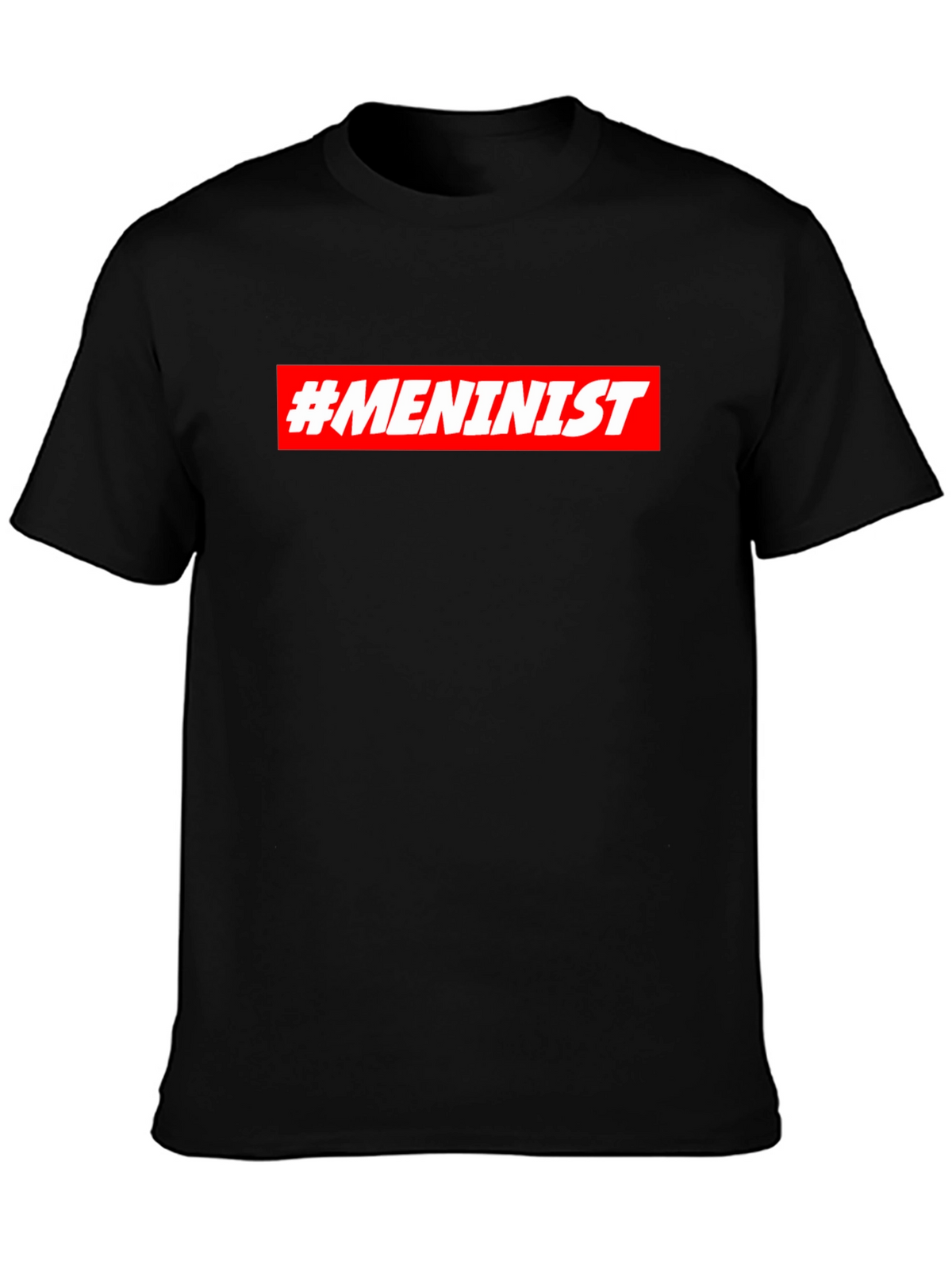 Meninist T-Shirt - Bold Statement Tee