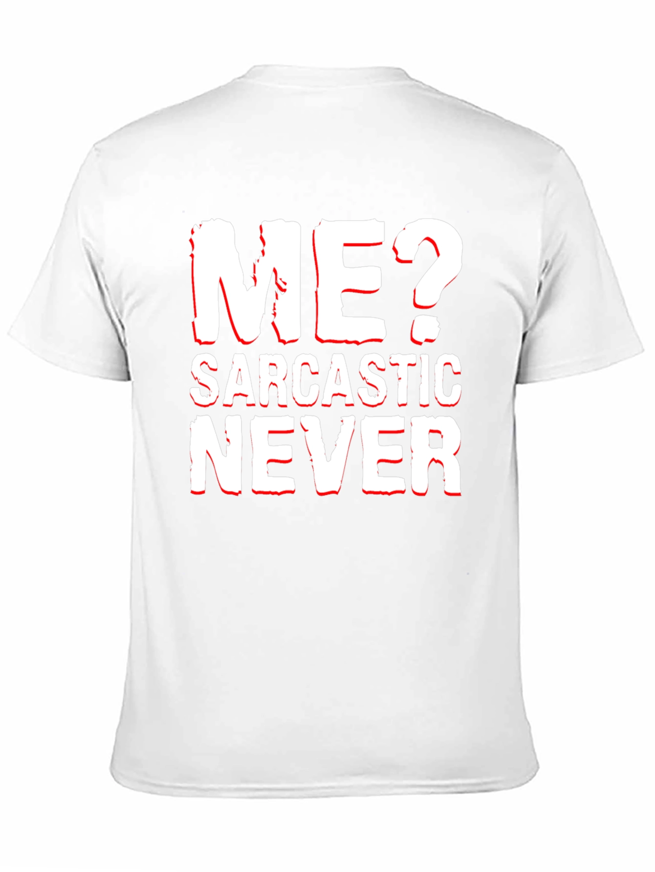 Sarcastic Never T-Shirt - Black