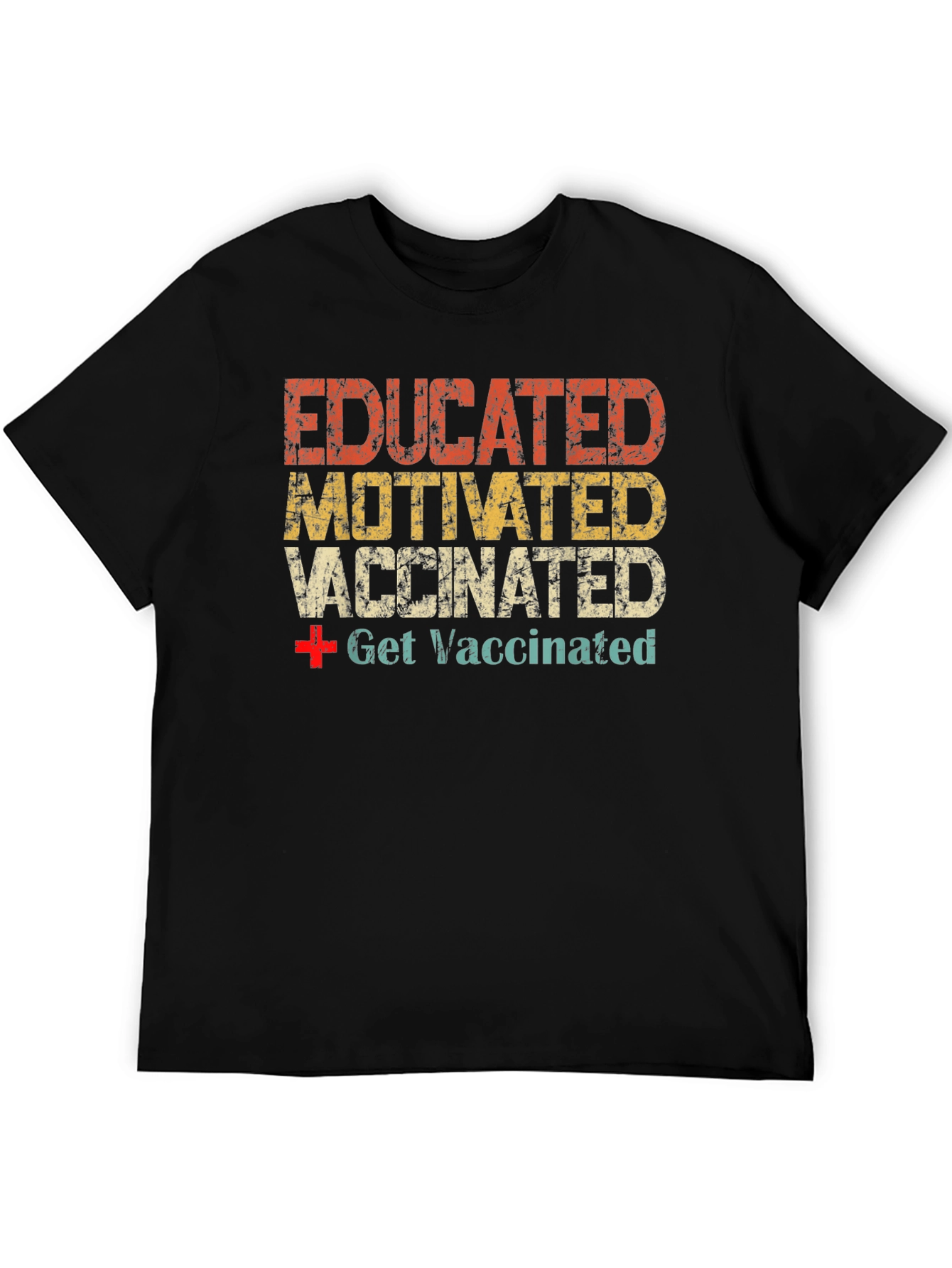 Educated Motivated Vaccinated Graphic T-Shirt