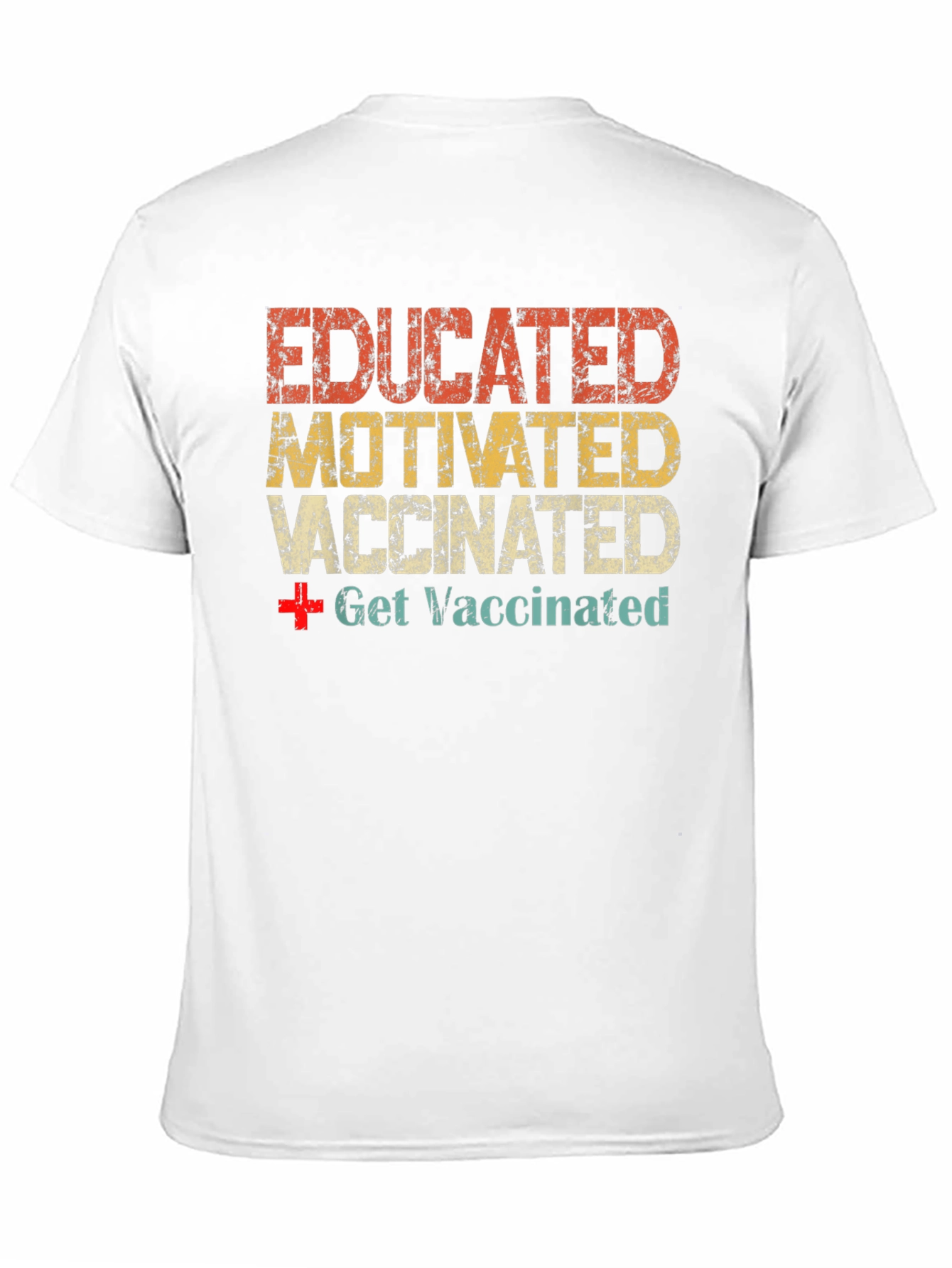 Educated Motivated Vaccinated Graphic T-Shirt