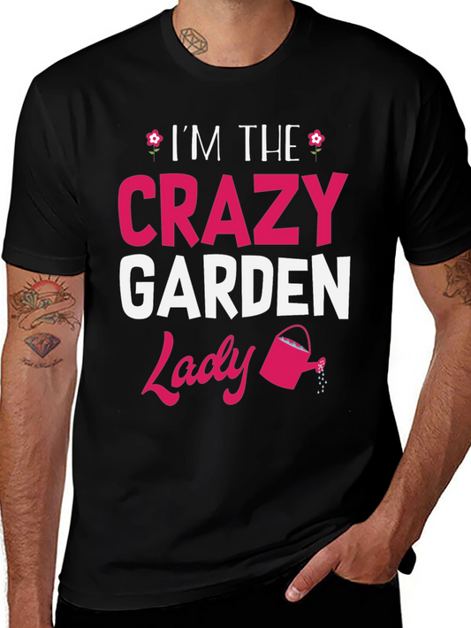 Crazy Garden Lady T-Shirt