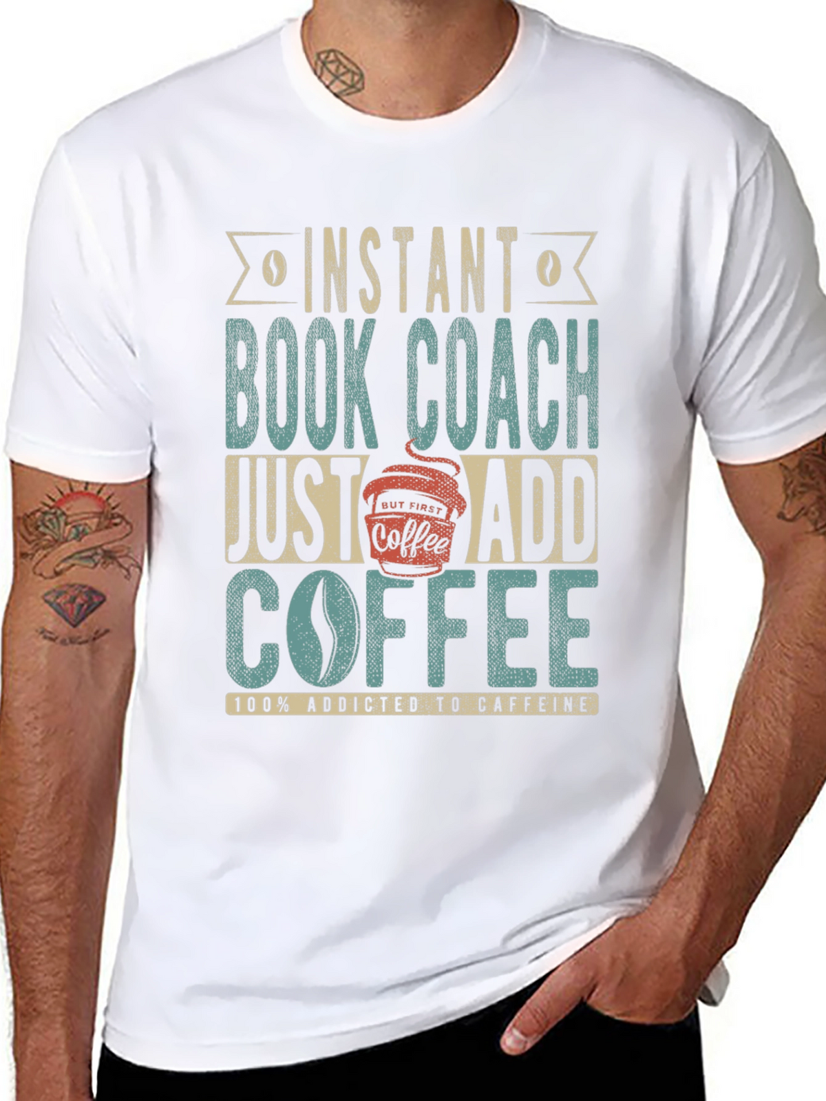 Instant Book Coach T-Shirt - Add Coffee
