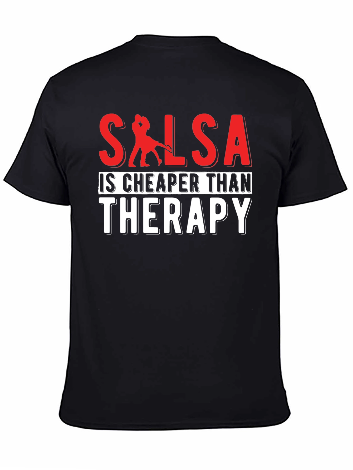 Salsa Cheaper Than Therapy T-Shirt