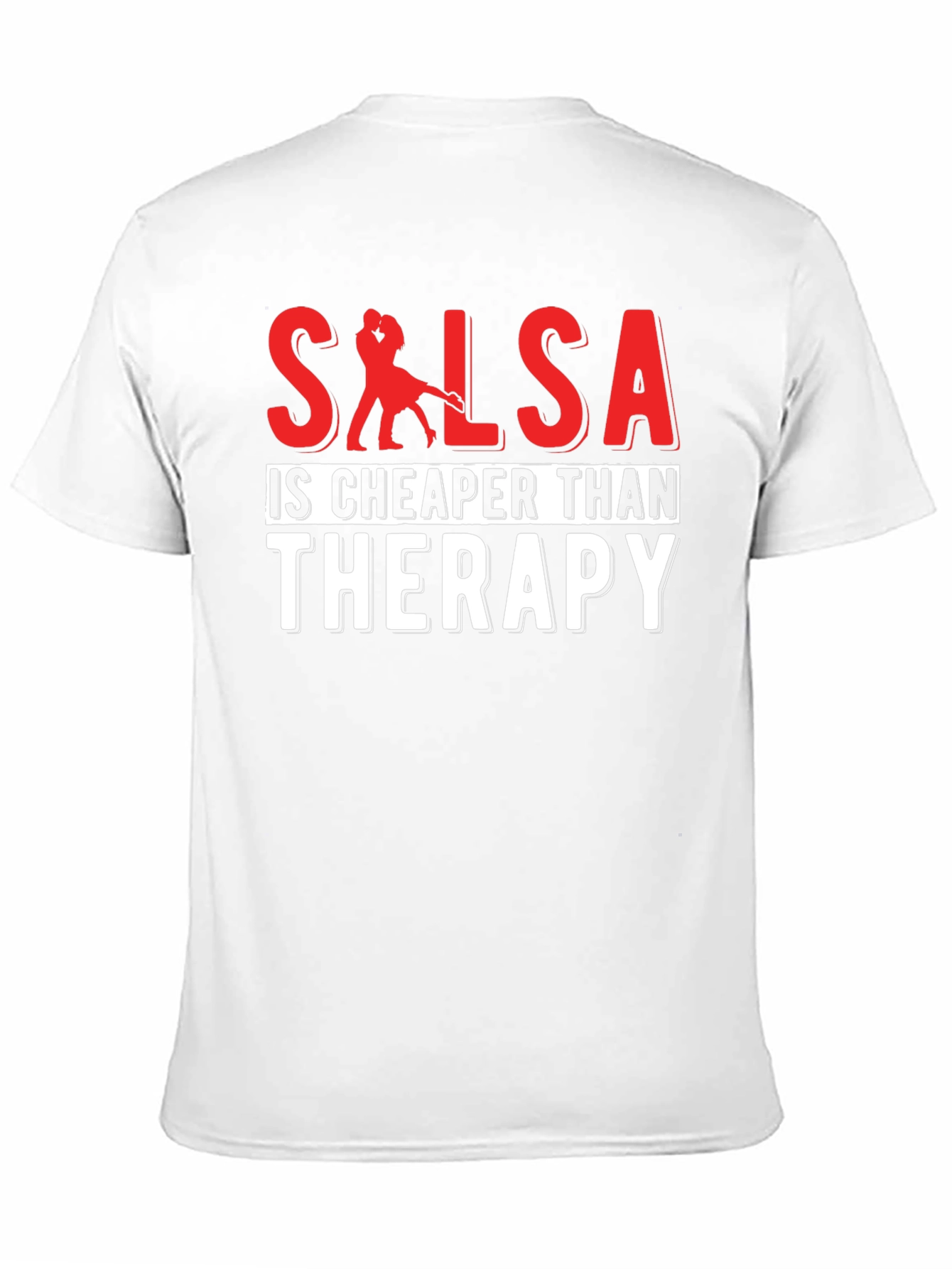 Salsa Cheaper Than Therapy T-Shirt