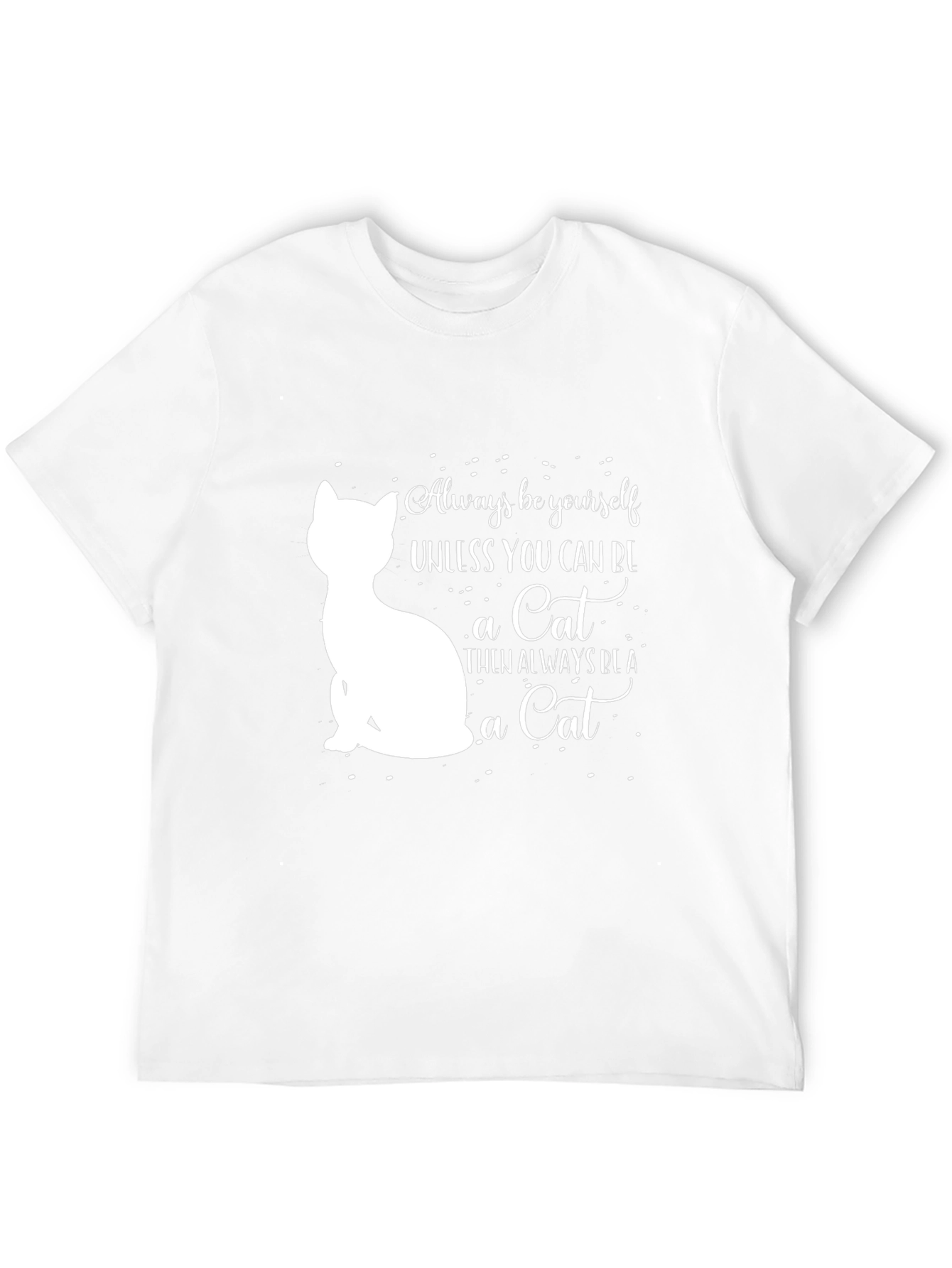 Always Be Yourself Cat T-Shirt