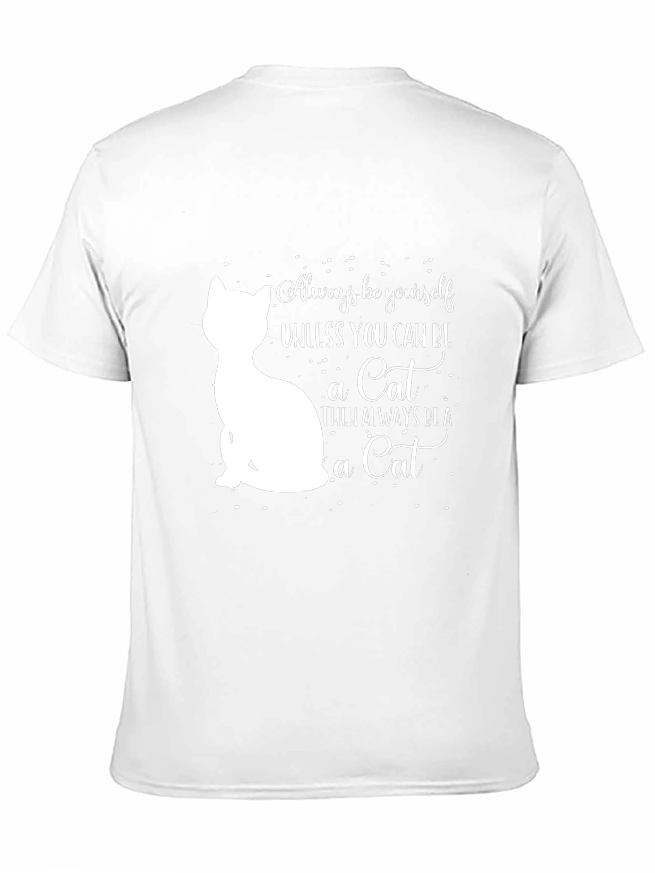Always Be Yourself Cat T-Shirt