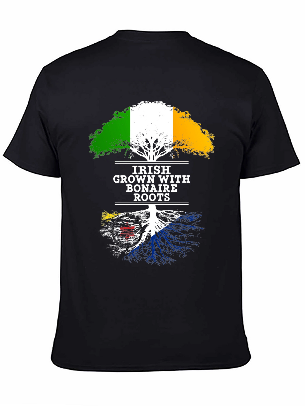 Irish Grown with Bonaire Roots T-Shirt