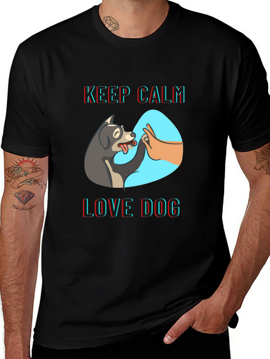 Keep Calm Love Dog T-Shirt | Unique Design