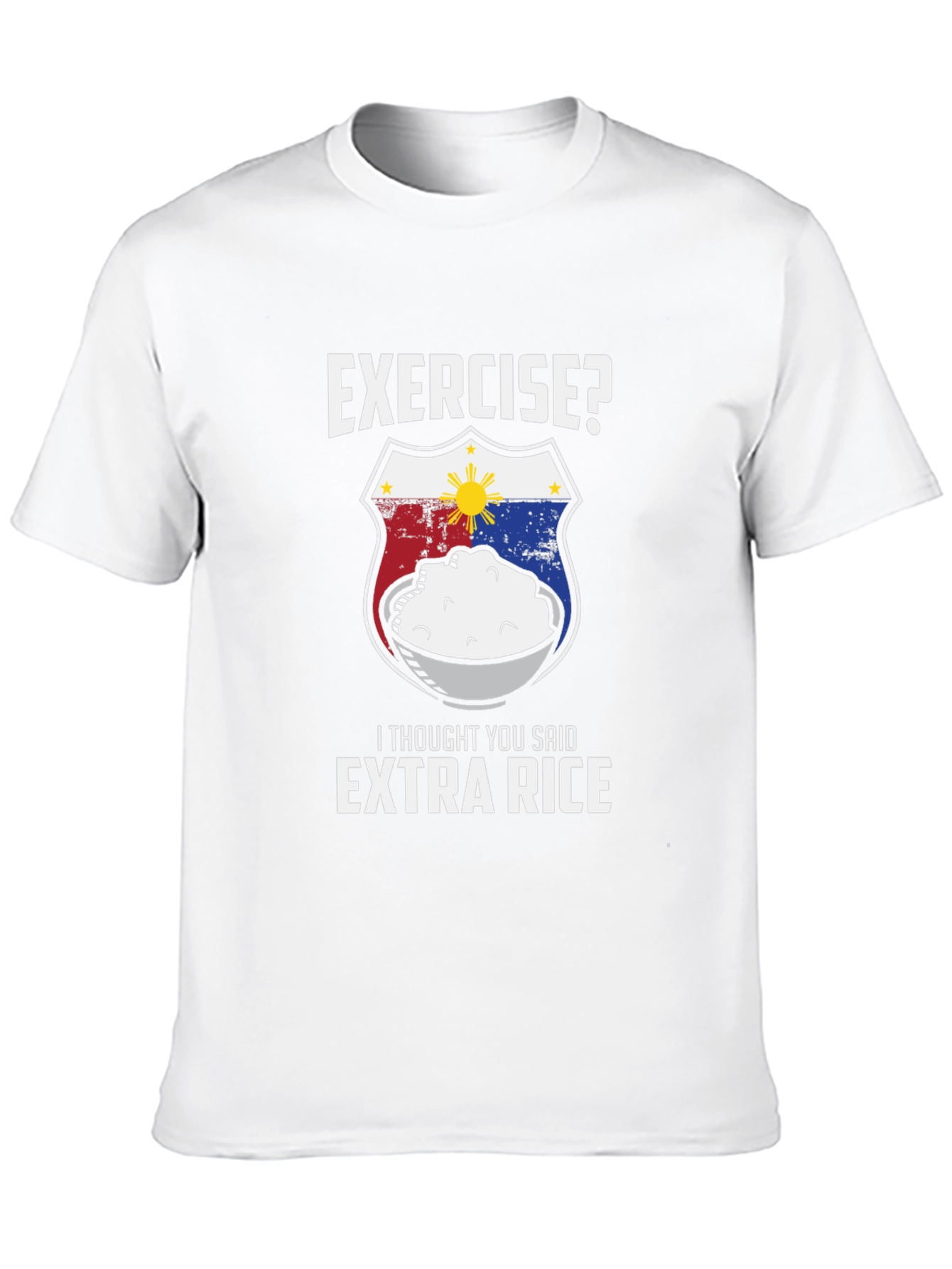 Funny Extra Rice T-Shirt - Exercise? Design