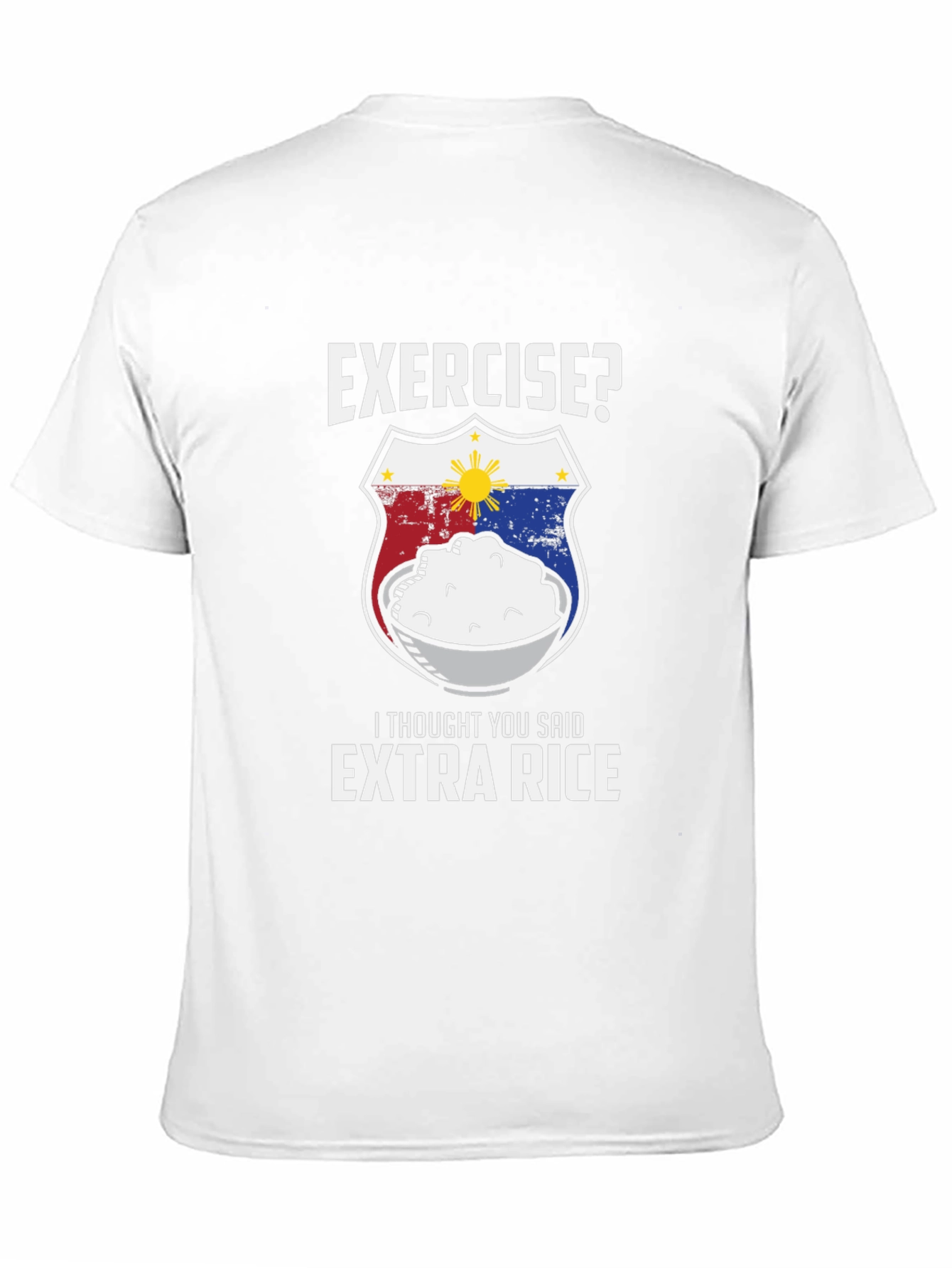Funny Extra Rice T-Shirt - Exercise? Design
