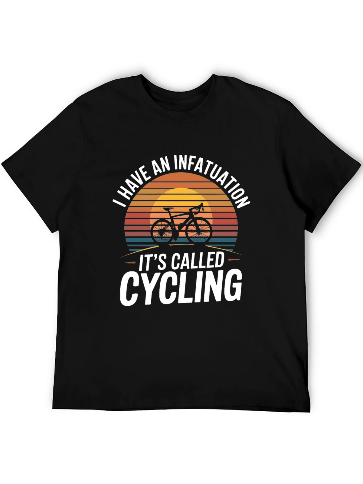 Infatuation Cycling T-Shirt | Bike Lover Gift