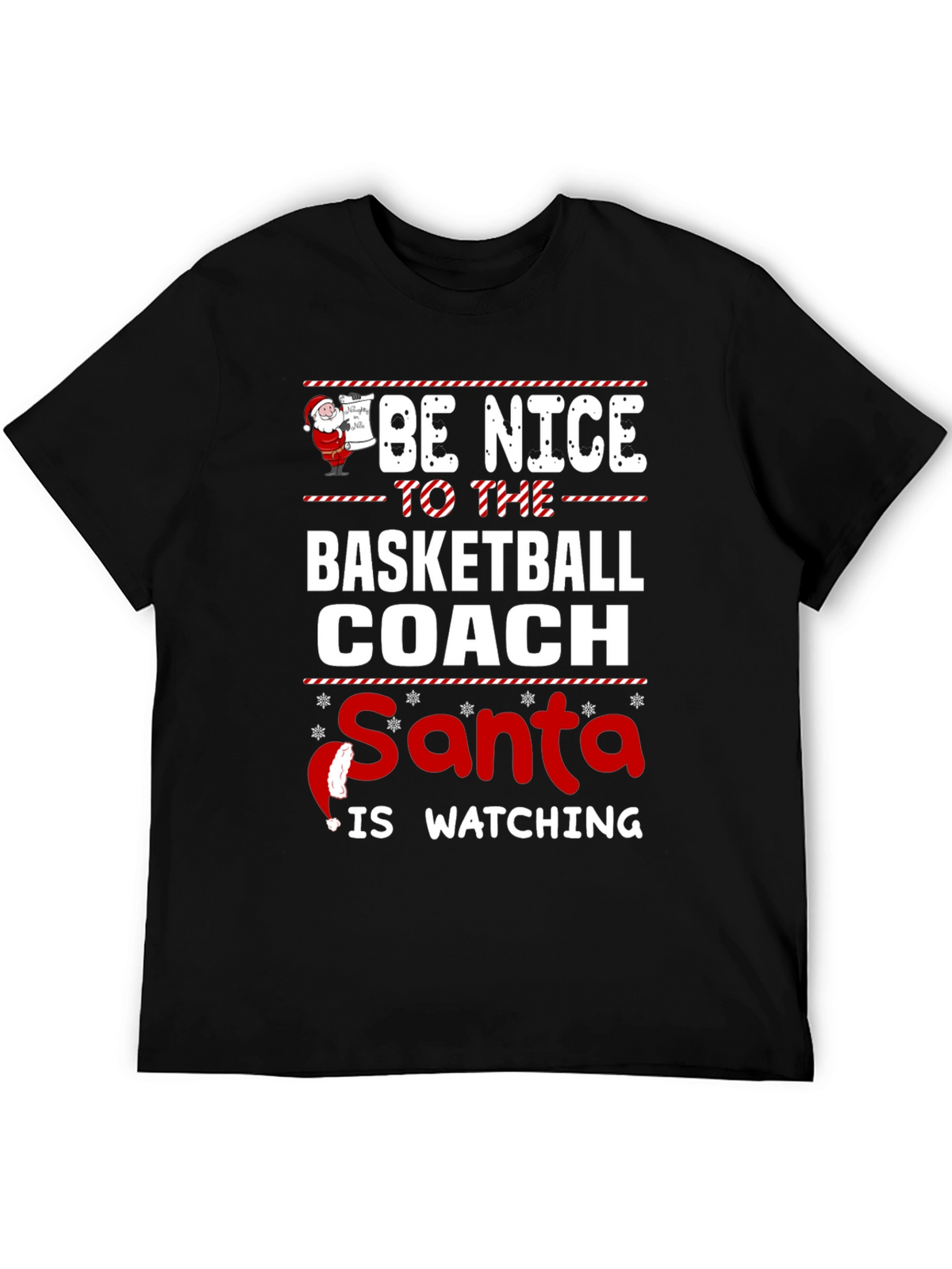 Be Nice to The Basketball Coach T-Shirt