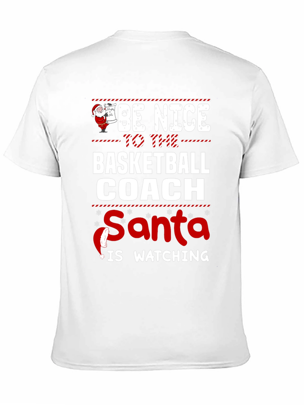 Be Nice to The Basketball Coach T-Shirt