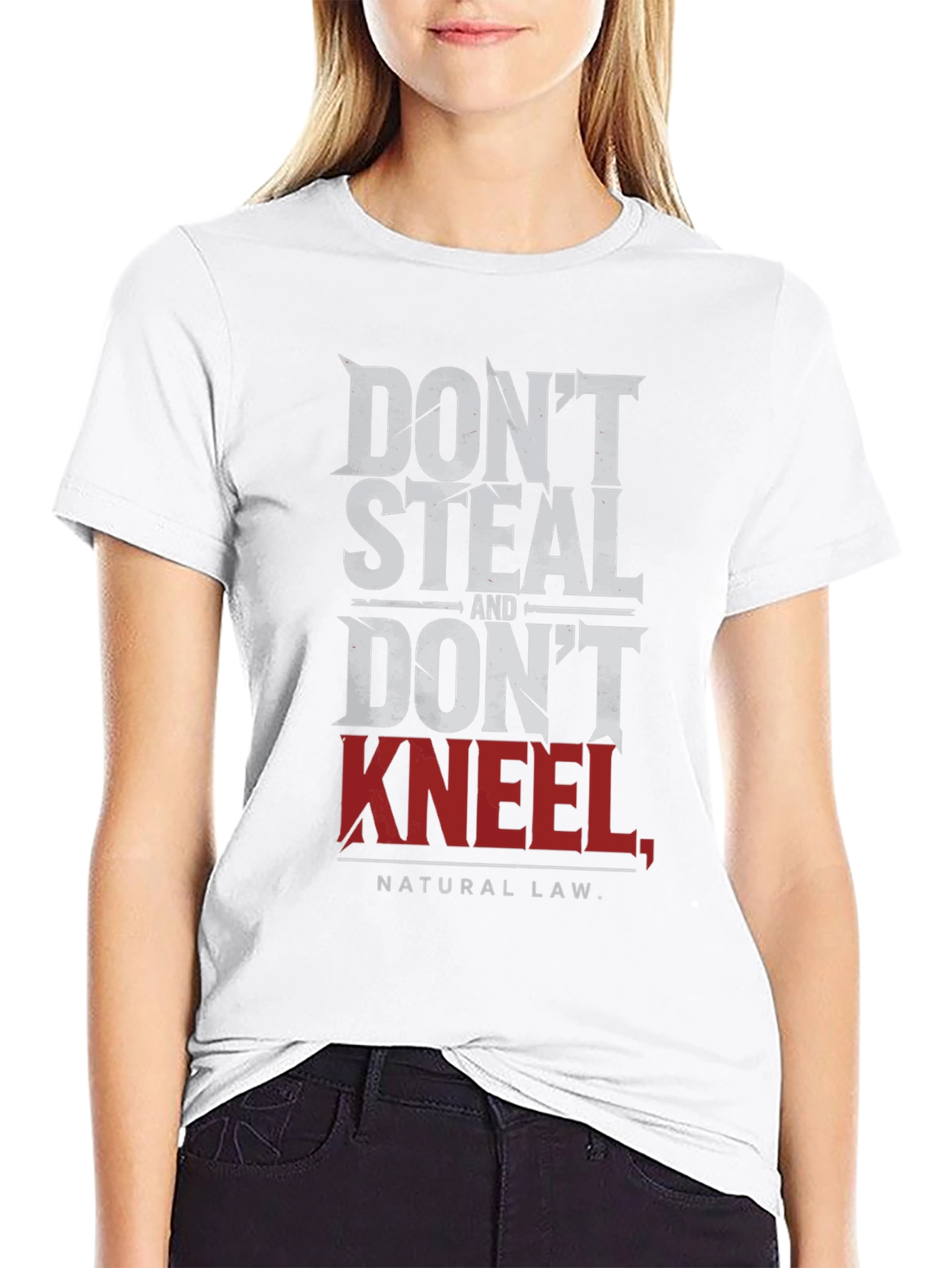 Dont Steal Dont Kneel T-Shirt