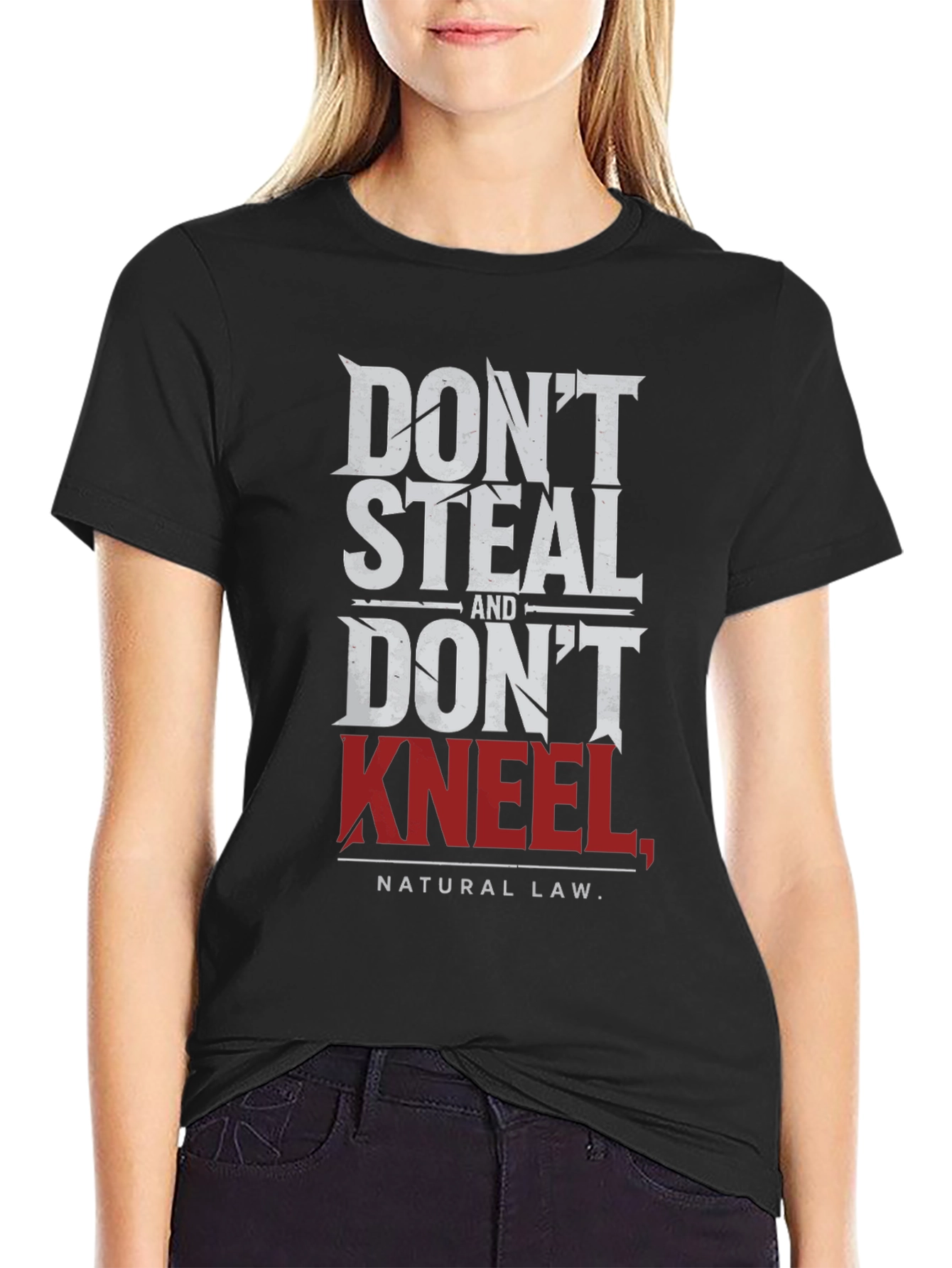 Dont Steal Dont Kneel T-Shirt