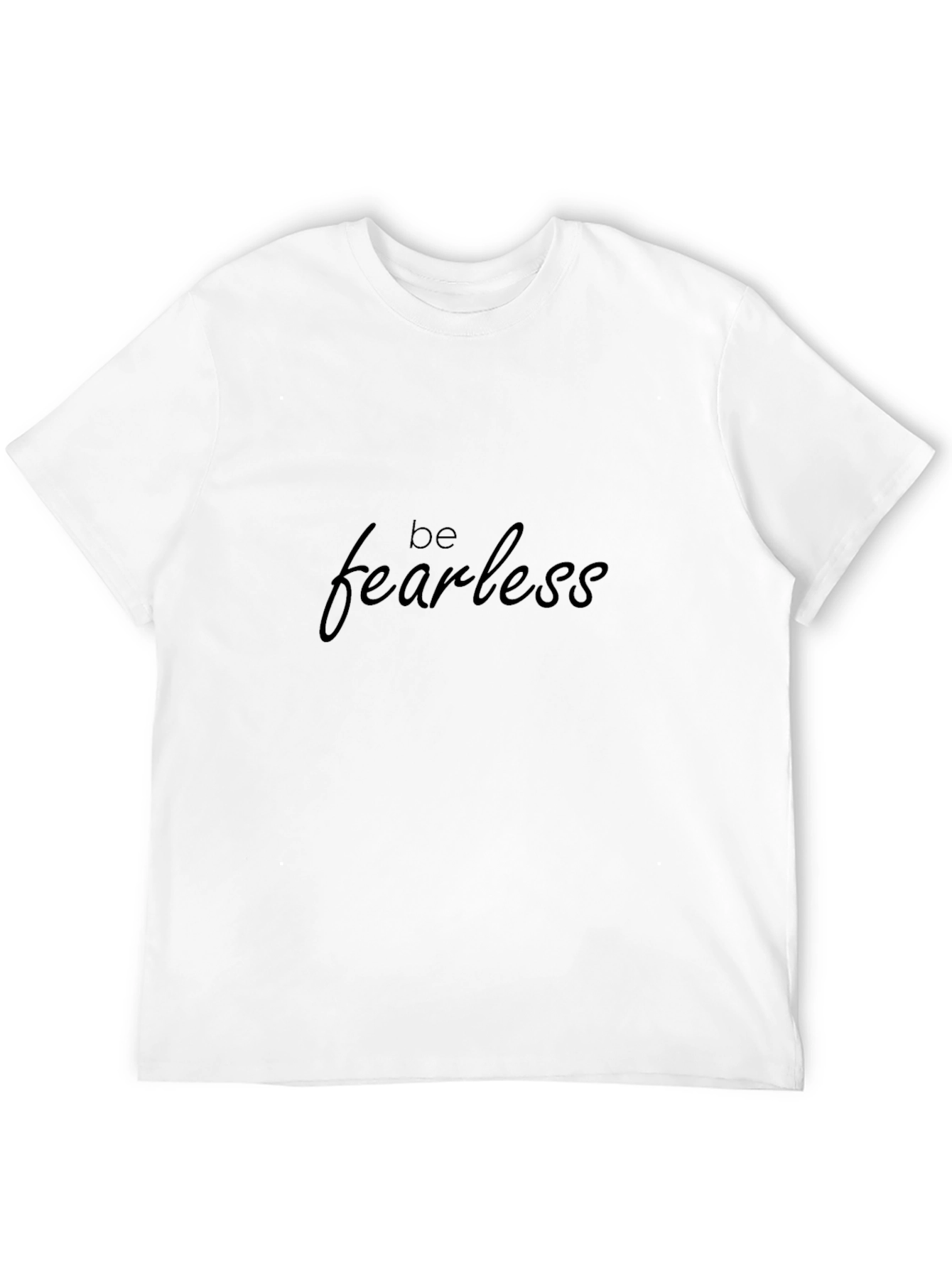 Be Fearless Graphic Print Black T-Shirt