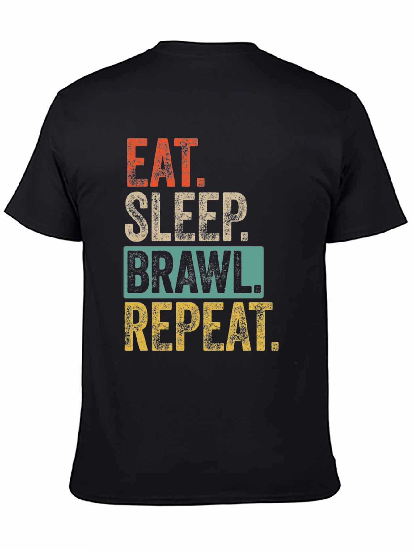 Eat Sleep Brawl Repeat Graphic Tee