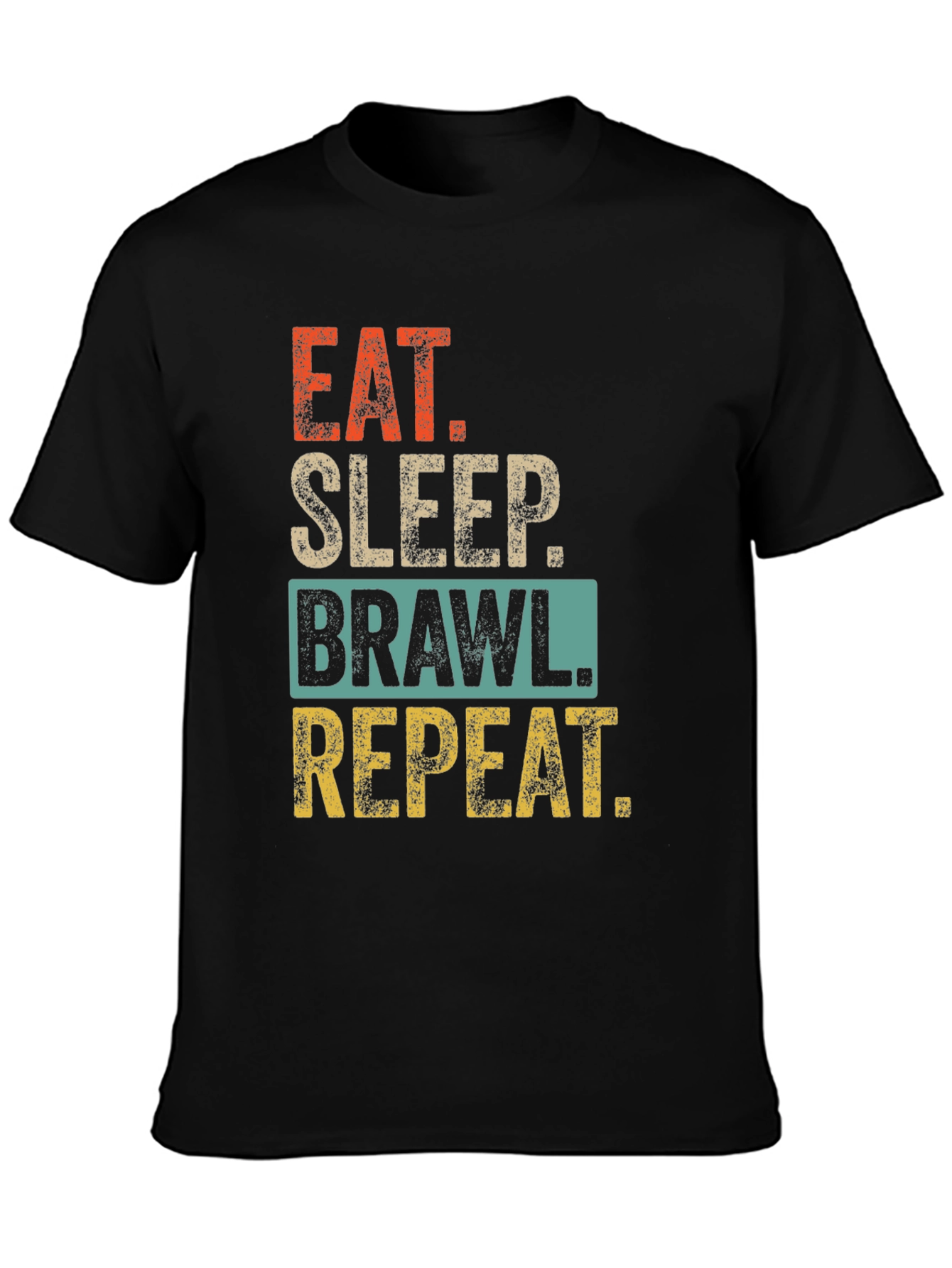 Eat Sleep Brawl Repeat Graphic Tee