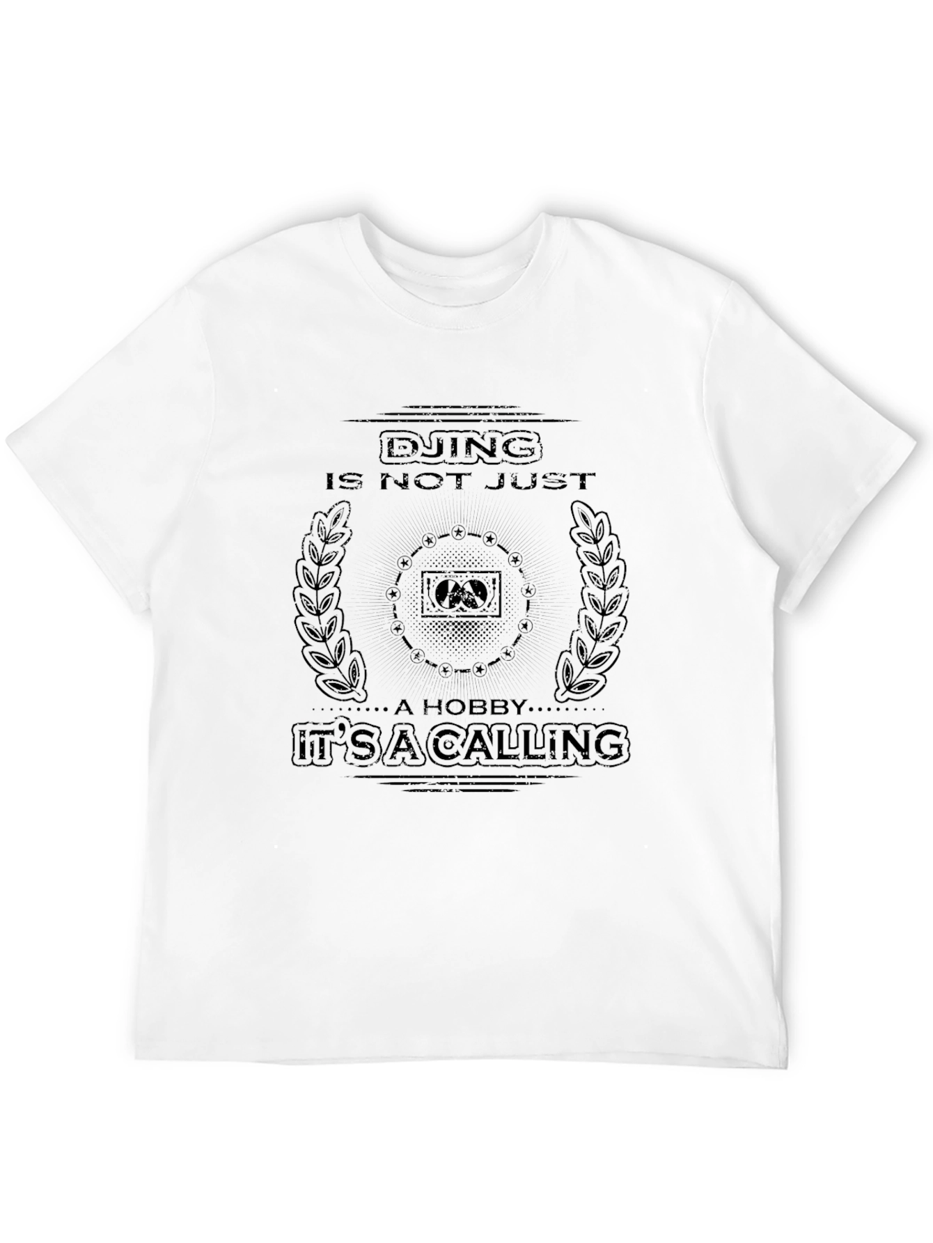 DJing is Not Just a Hobby T-Shirt