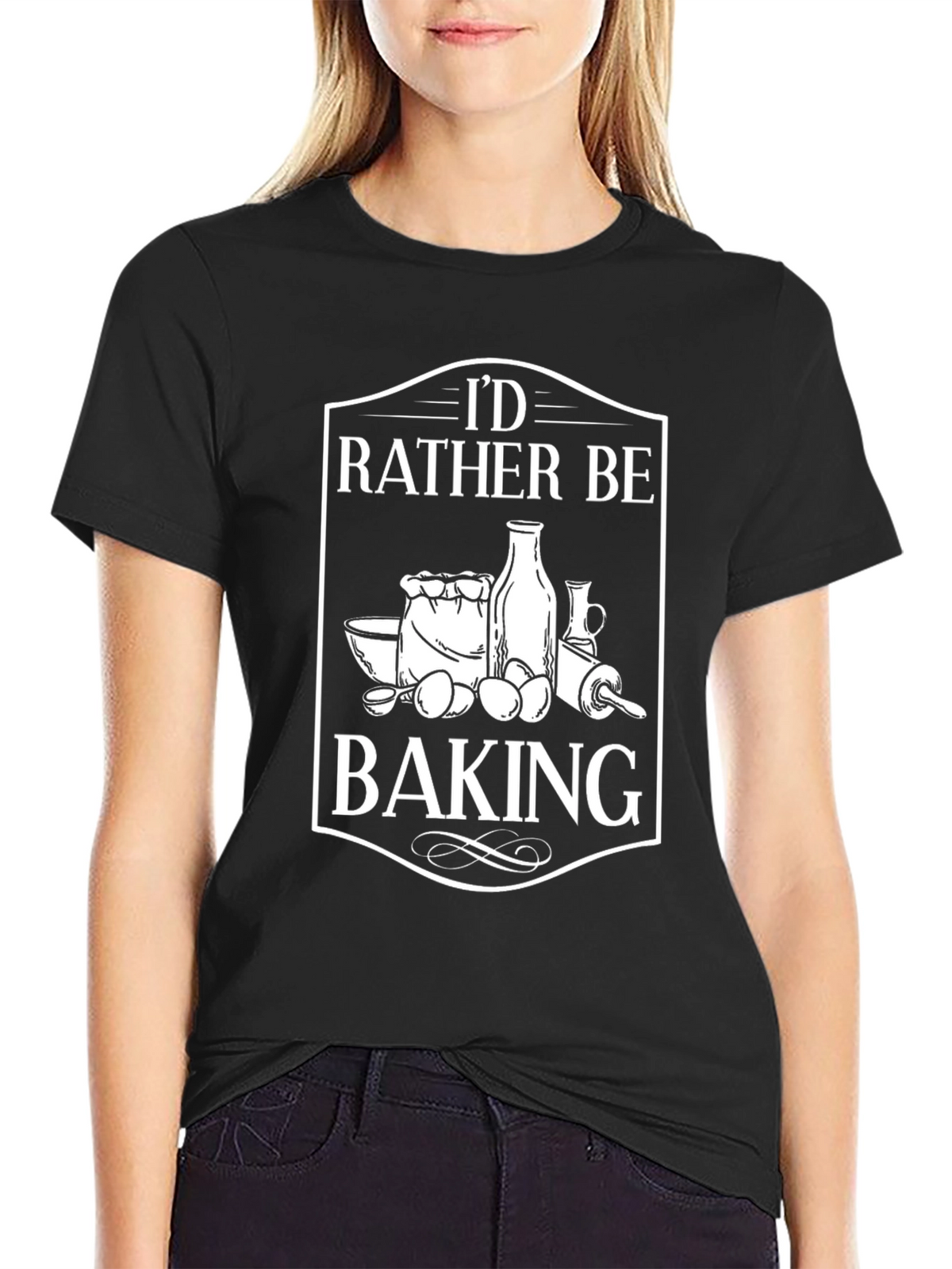 Id Rather Be Baking T-Shirt - Bakers Delight!