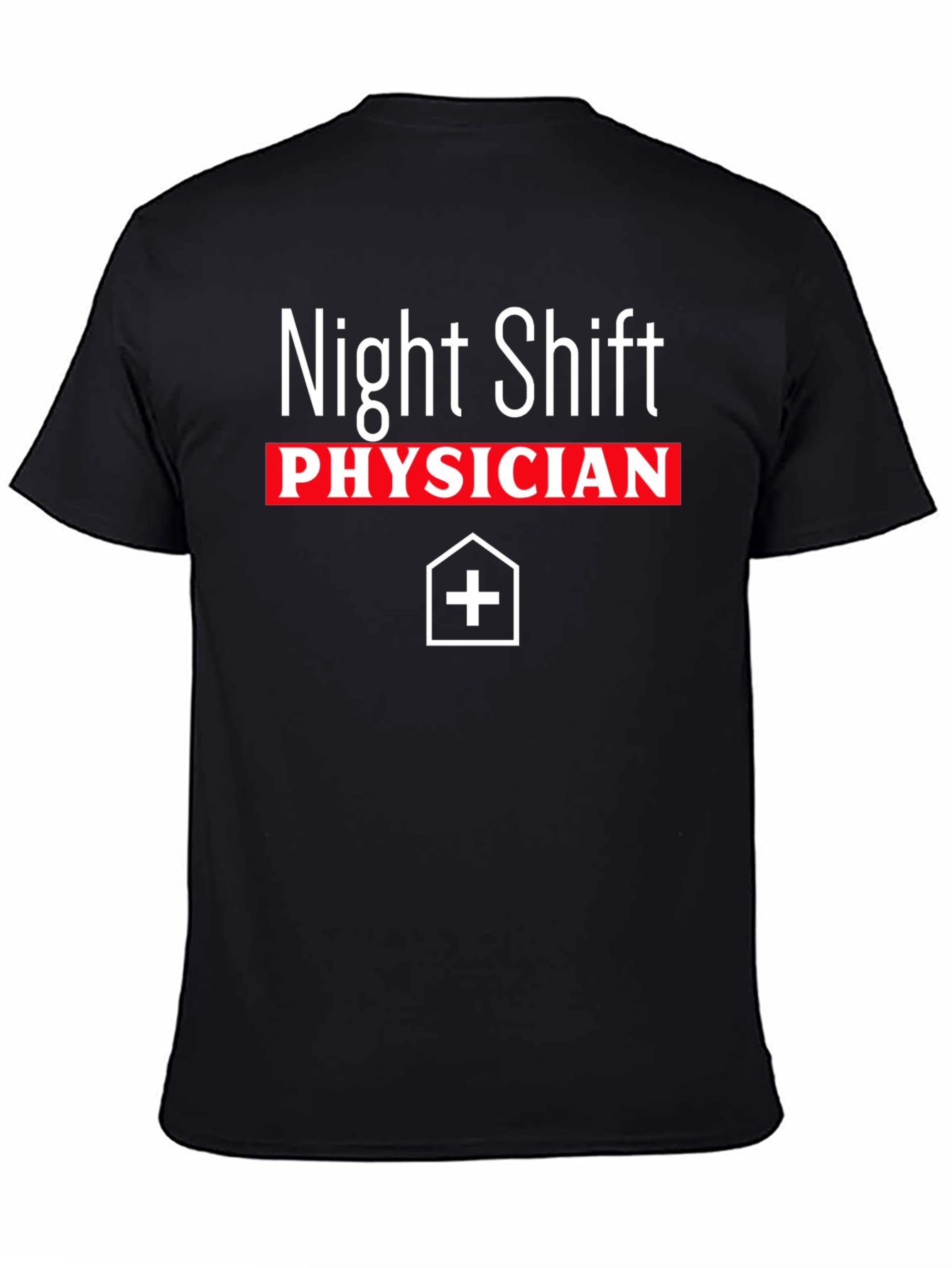 Night Shift Physician T-Shirt