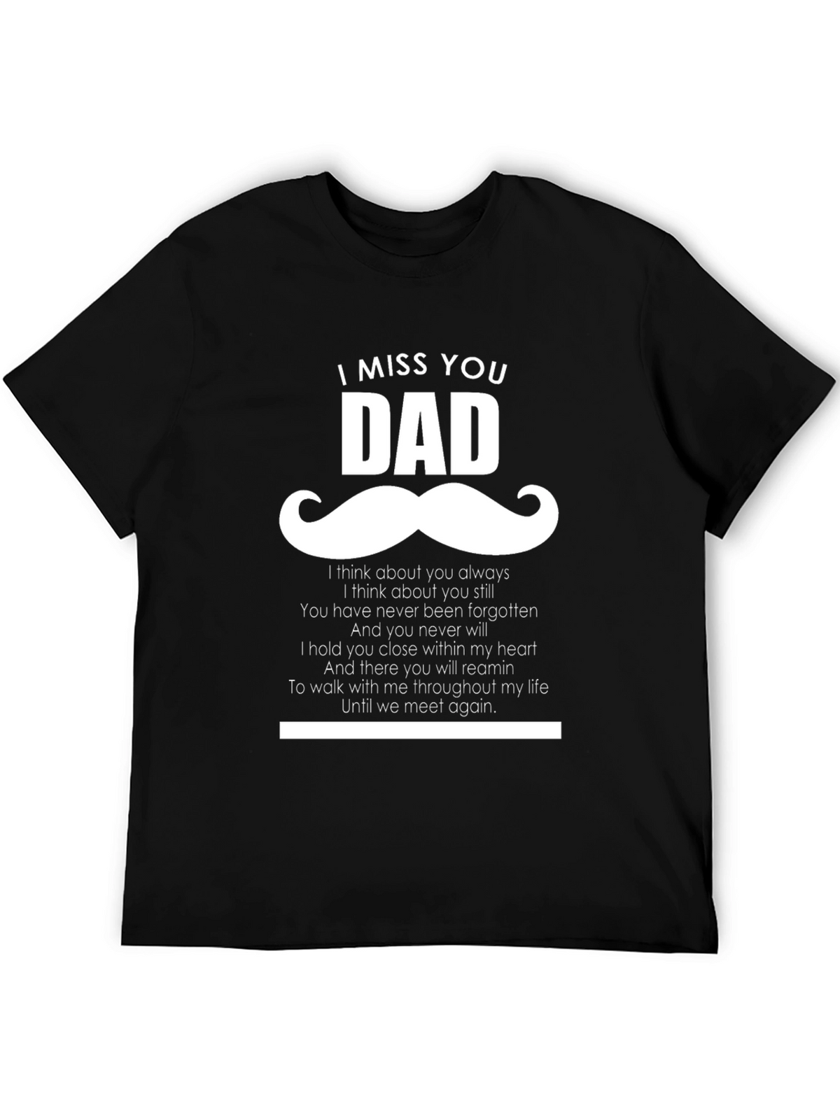 I Miss You Dad T-Shirt - Memorial Gift