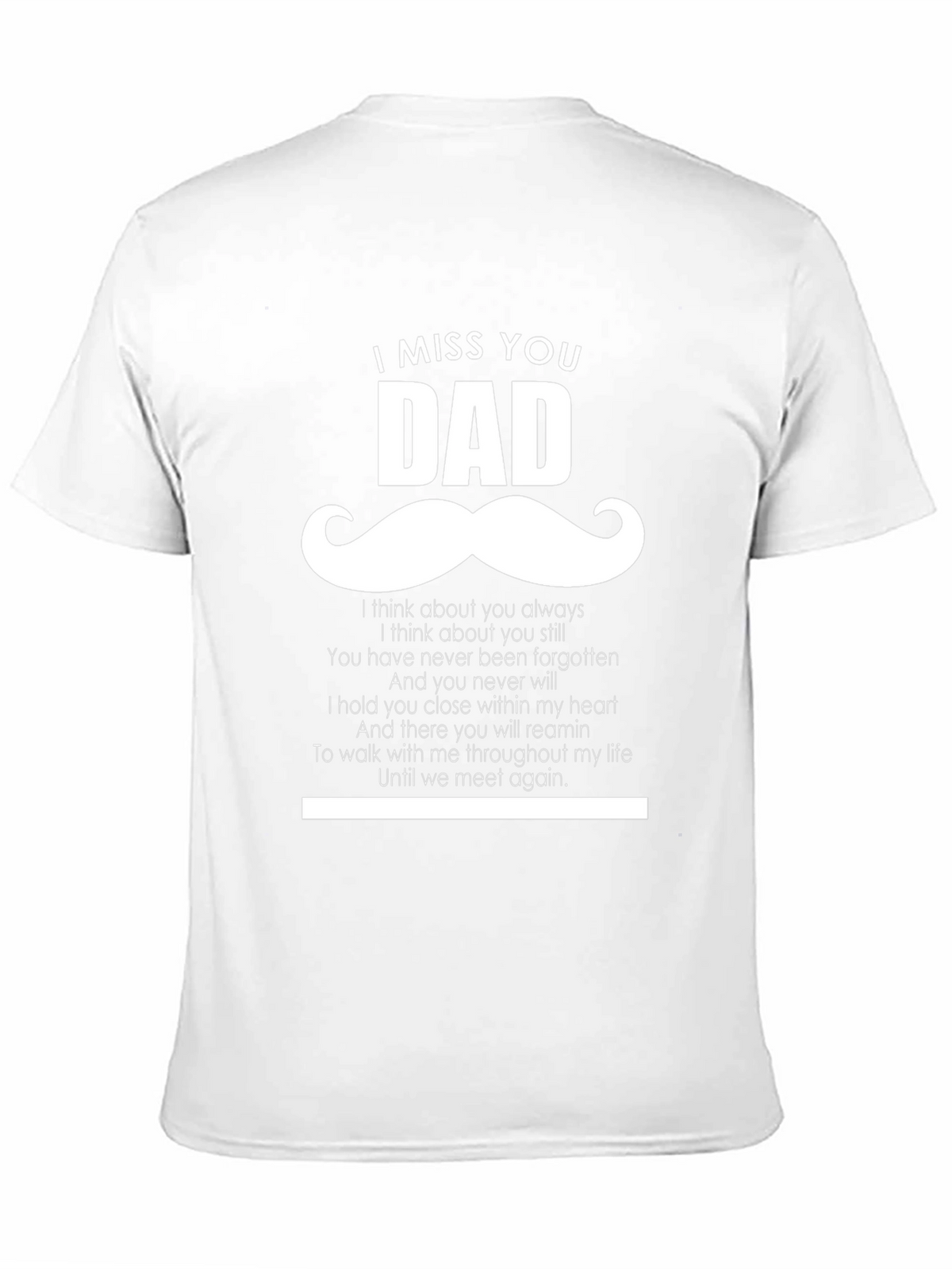 I Miss You Dad T-Shirt - Memorial Gift