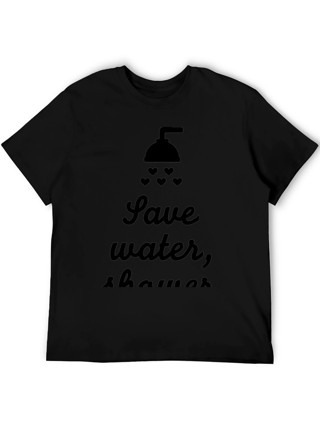 Save Water Shower With Love T-Shirt