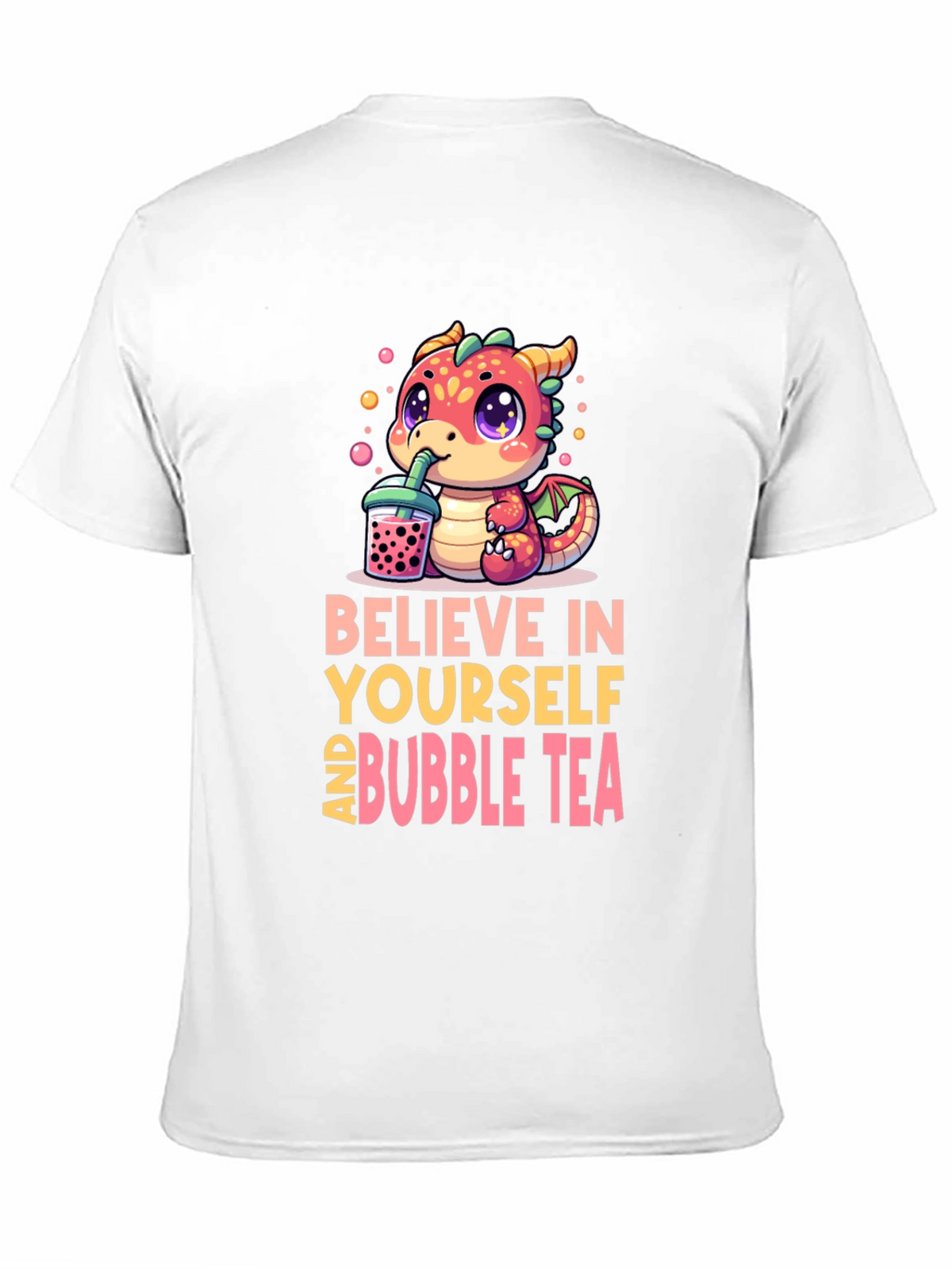 Believe In Yourself & Bubble Tea T-Shirt