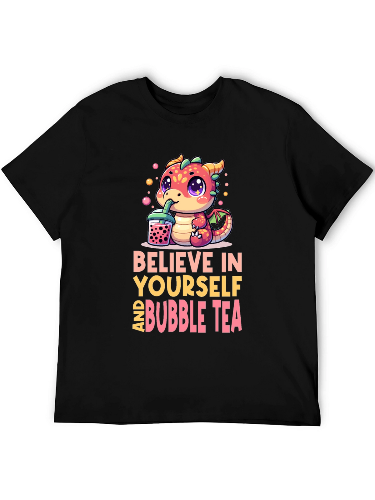 Believe In Yourself & Bubble Tea T-Shirt