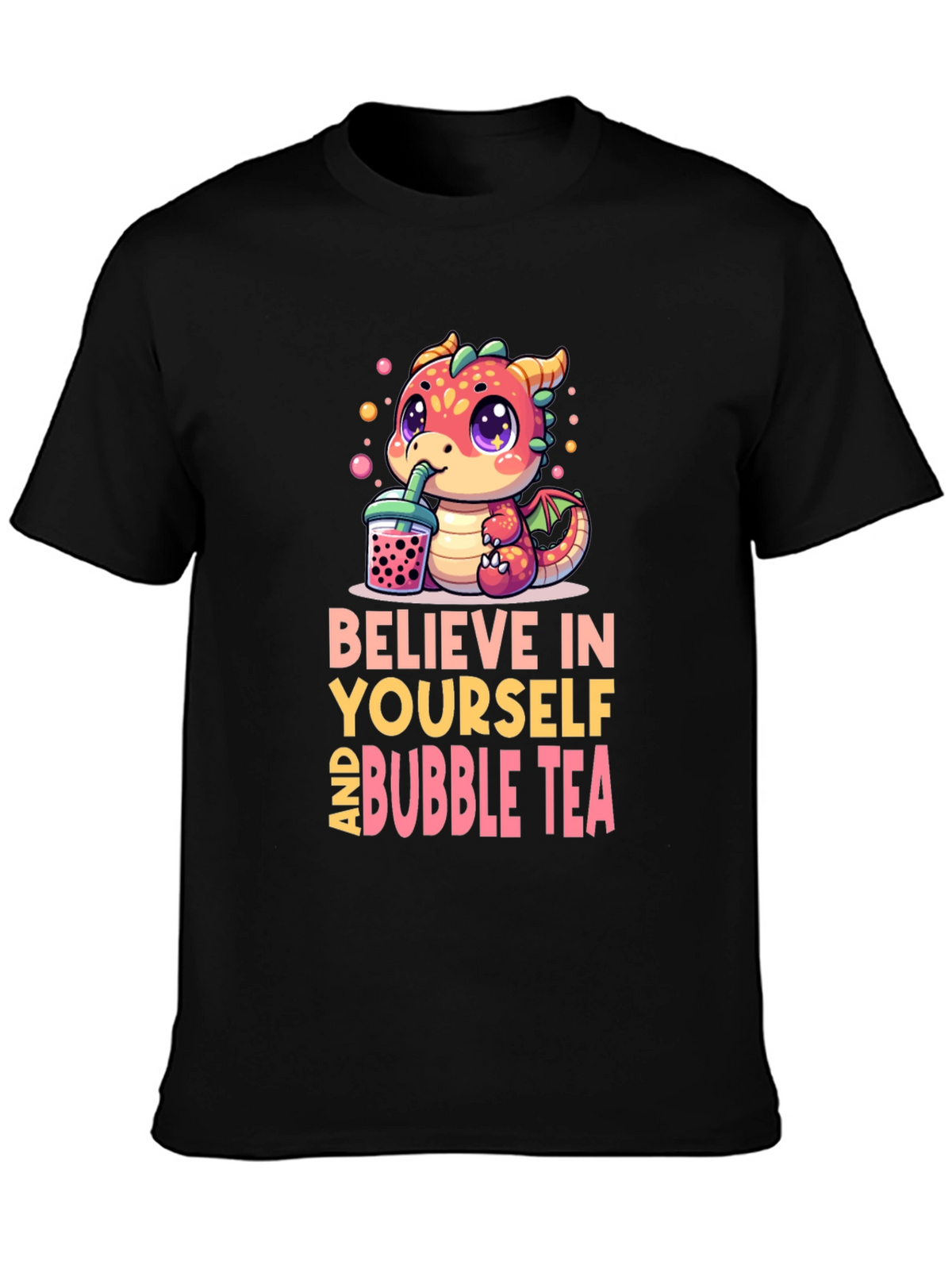 Believe In Yourself & Bubble Tea T-Shirt
