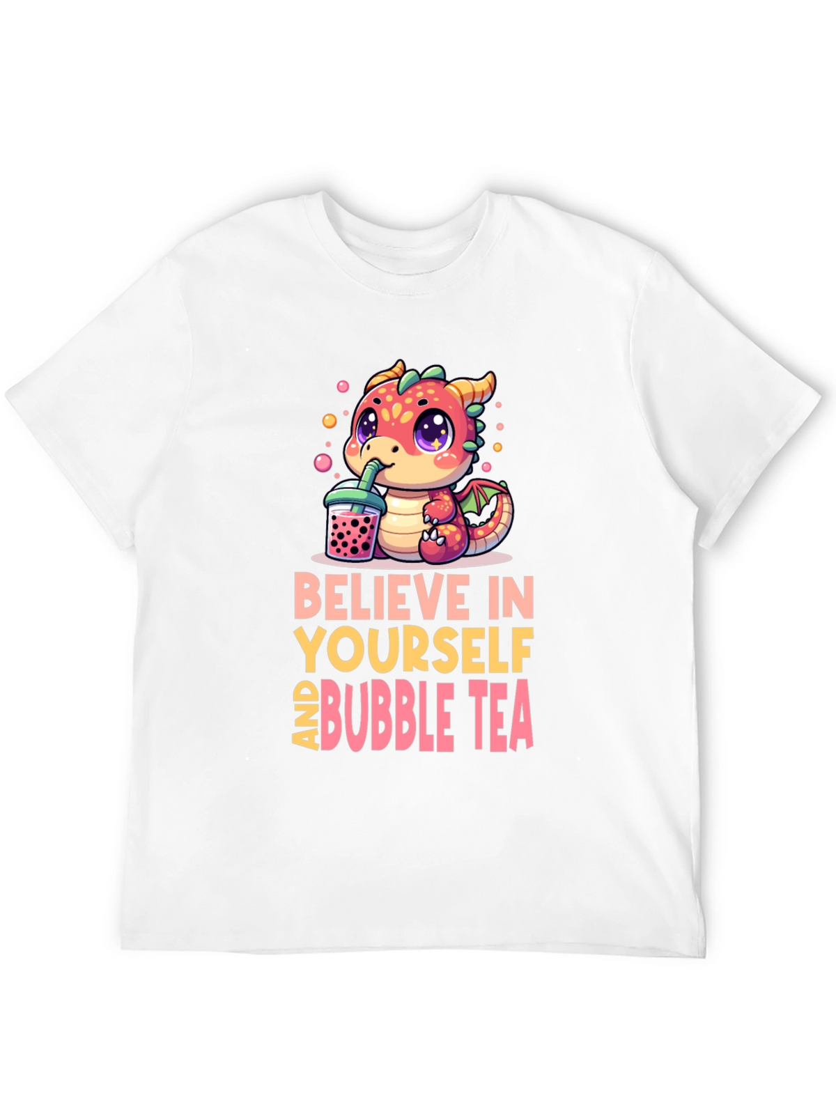 Believe In Yourself & Bubble Tea T-Shirt