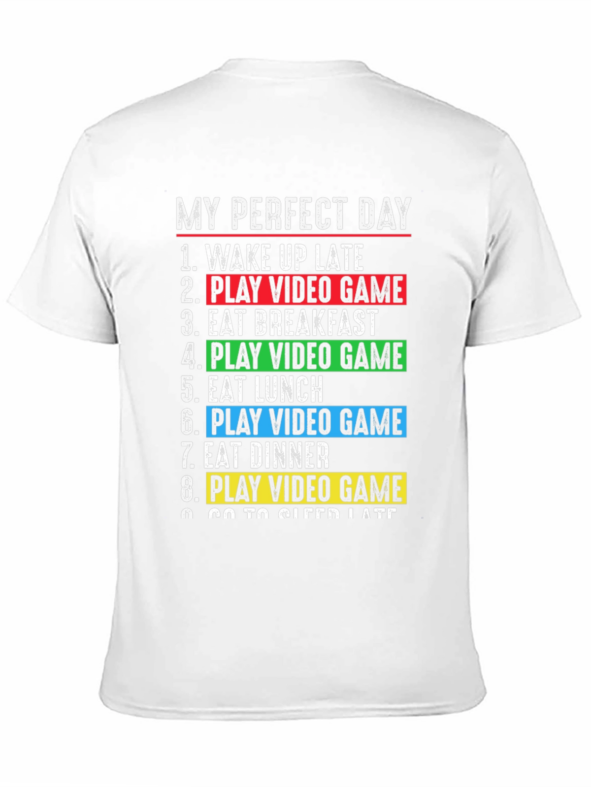 Gamers Perfect Day T-Shirt - Video Game Lover Gift