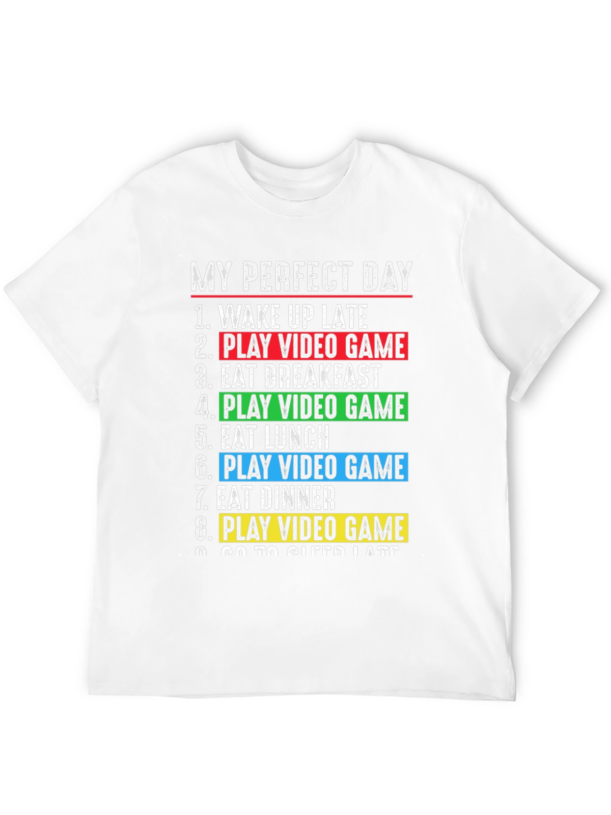 Gamers Perfect Day T-Shirt - Video Game Lover Gift