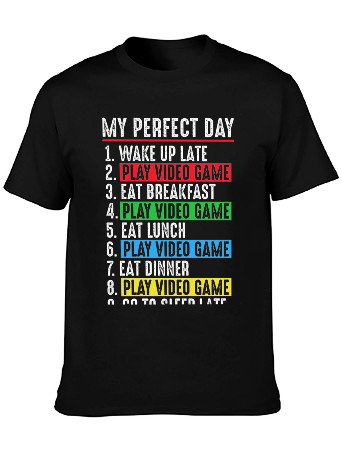 Gamers Perfect Day T-Shirt - Video Game Lover Gift