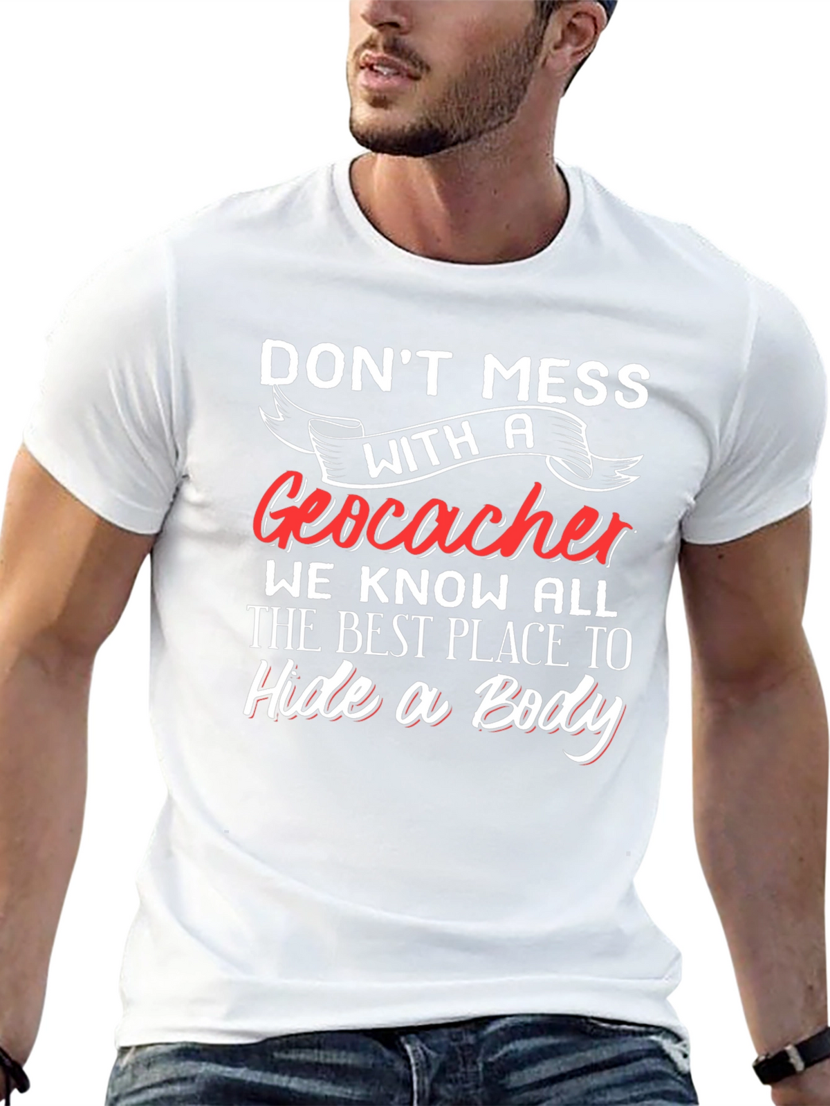 Geocacher T-Shirt - Hide a Body