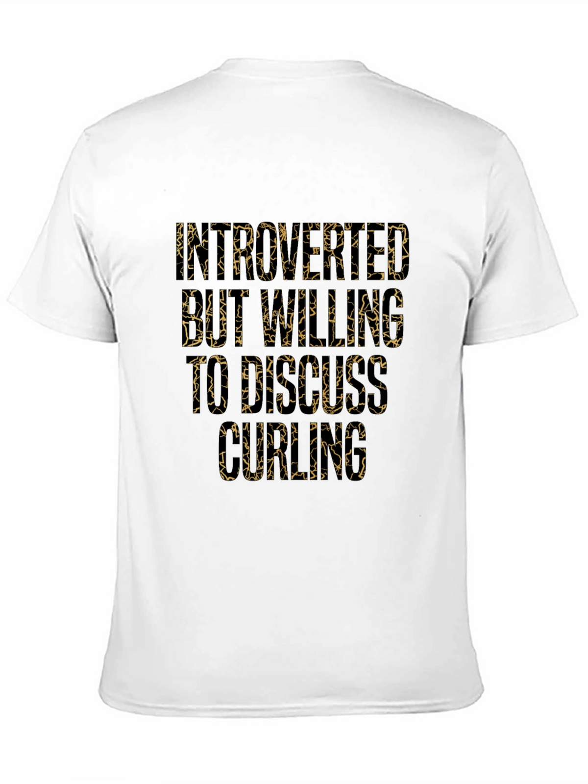 Introverted But Willing to Discuss Curling T-Shirt
